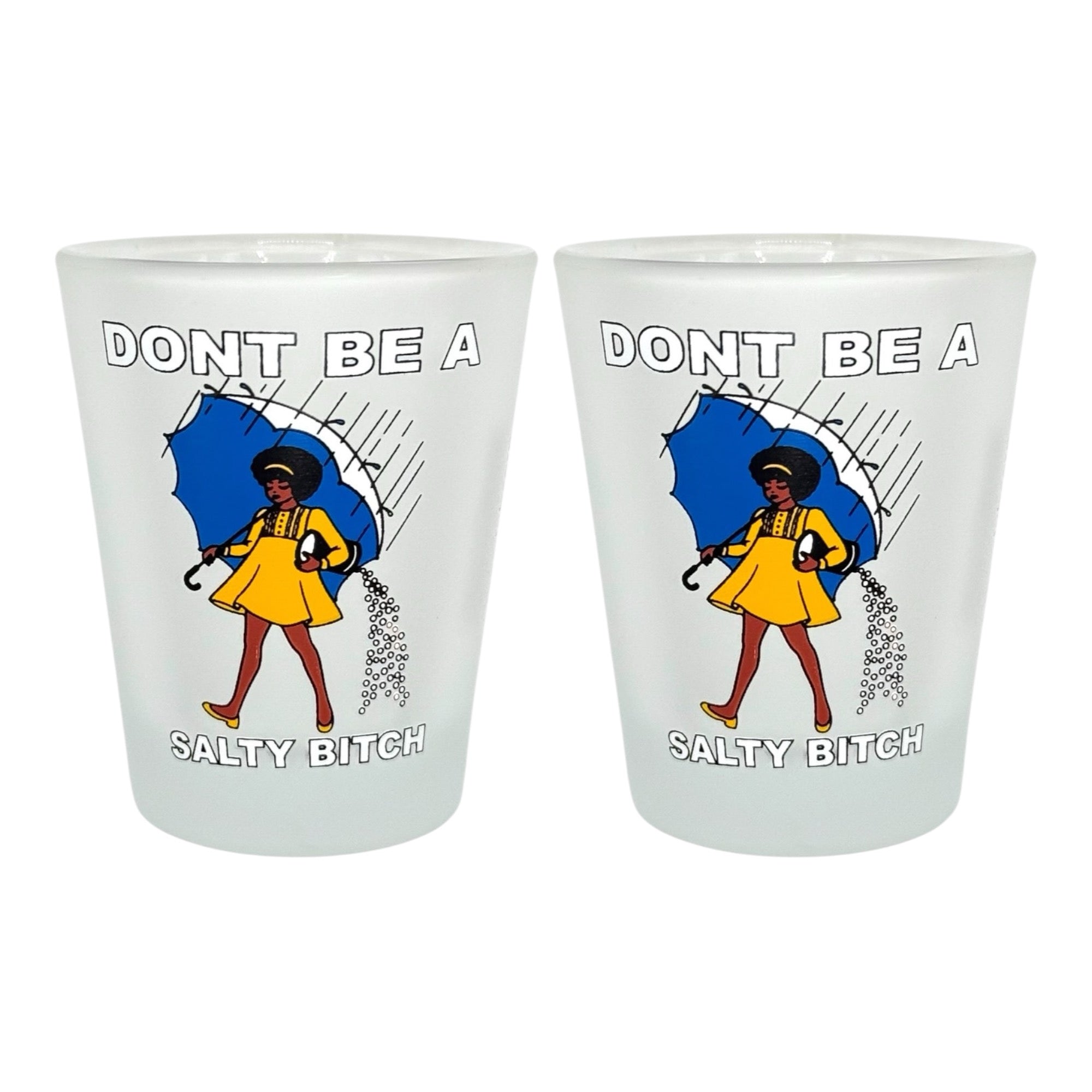 "Don't Be a Salty Bitch (Curly Girl)" Funny Shot Glass