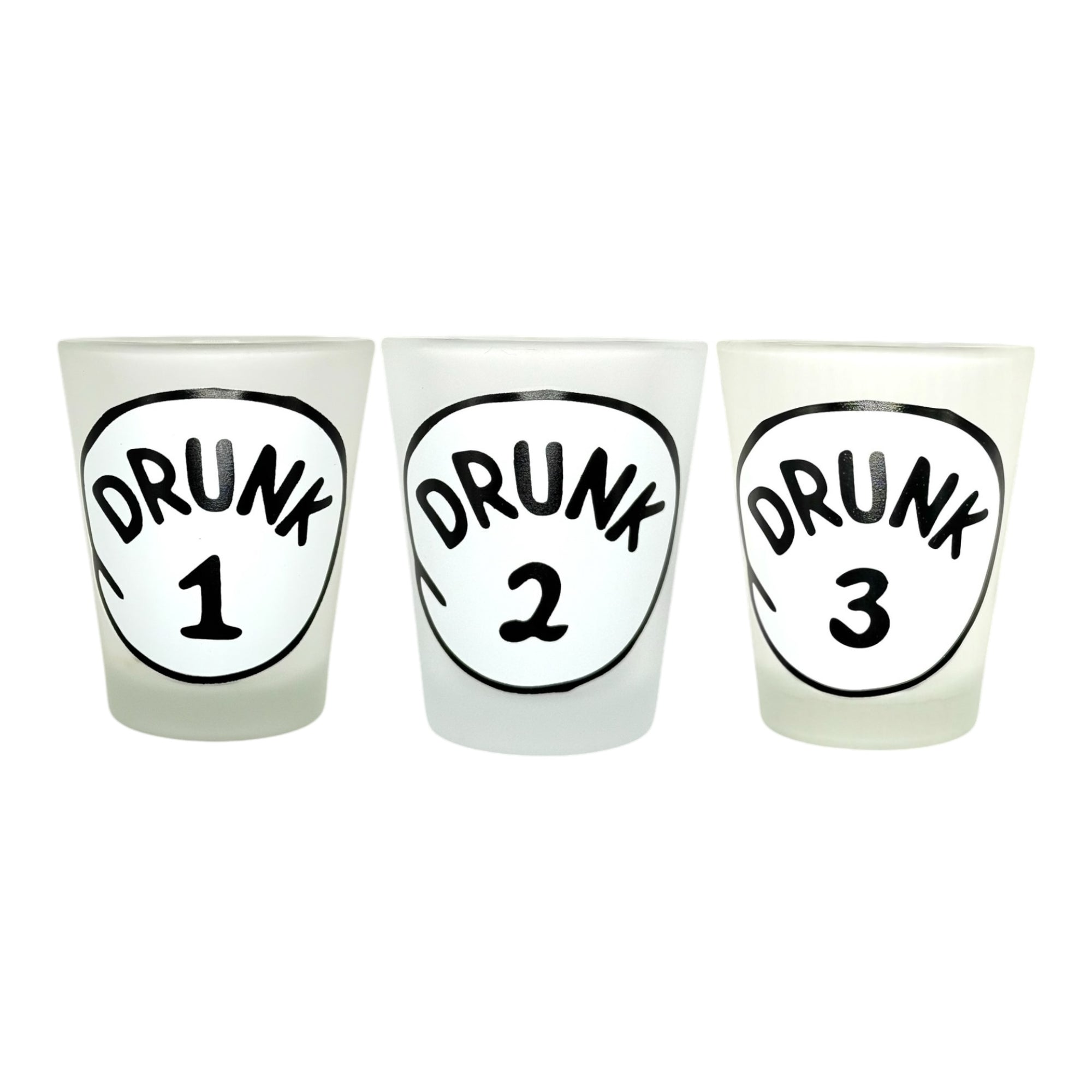 "Drunk 1 - 2 - 3" Funny Shot Glasses