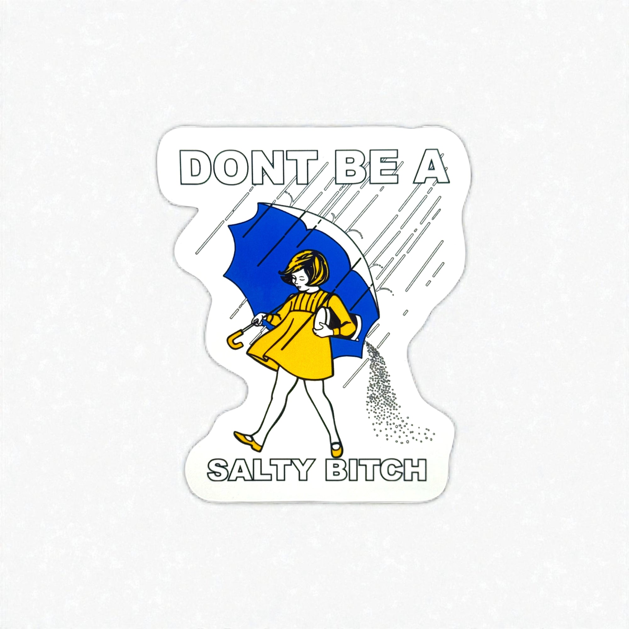 Tees Club vinyl sticker pack Don't Be a Salty Bitch - Sticker (4" x 3") X3 pack front view