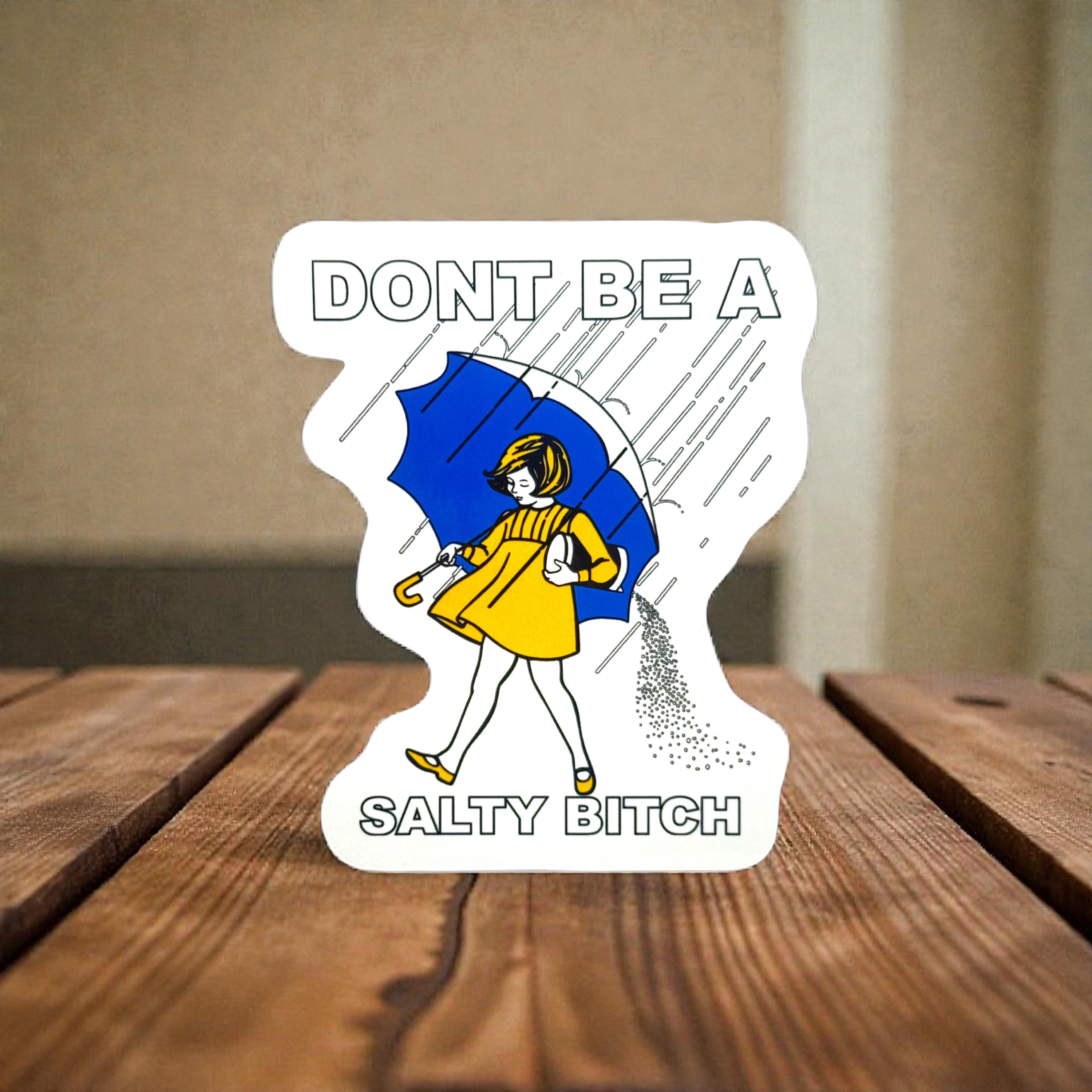 Tees Club vinyl sticker pack Don't Be a Salty Bitch - Sticker (4" x 3") X3 pack detail