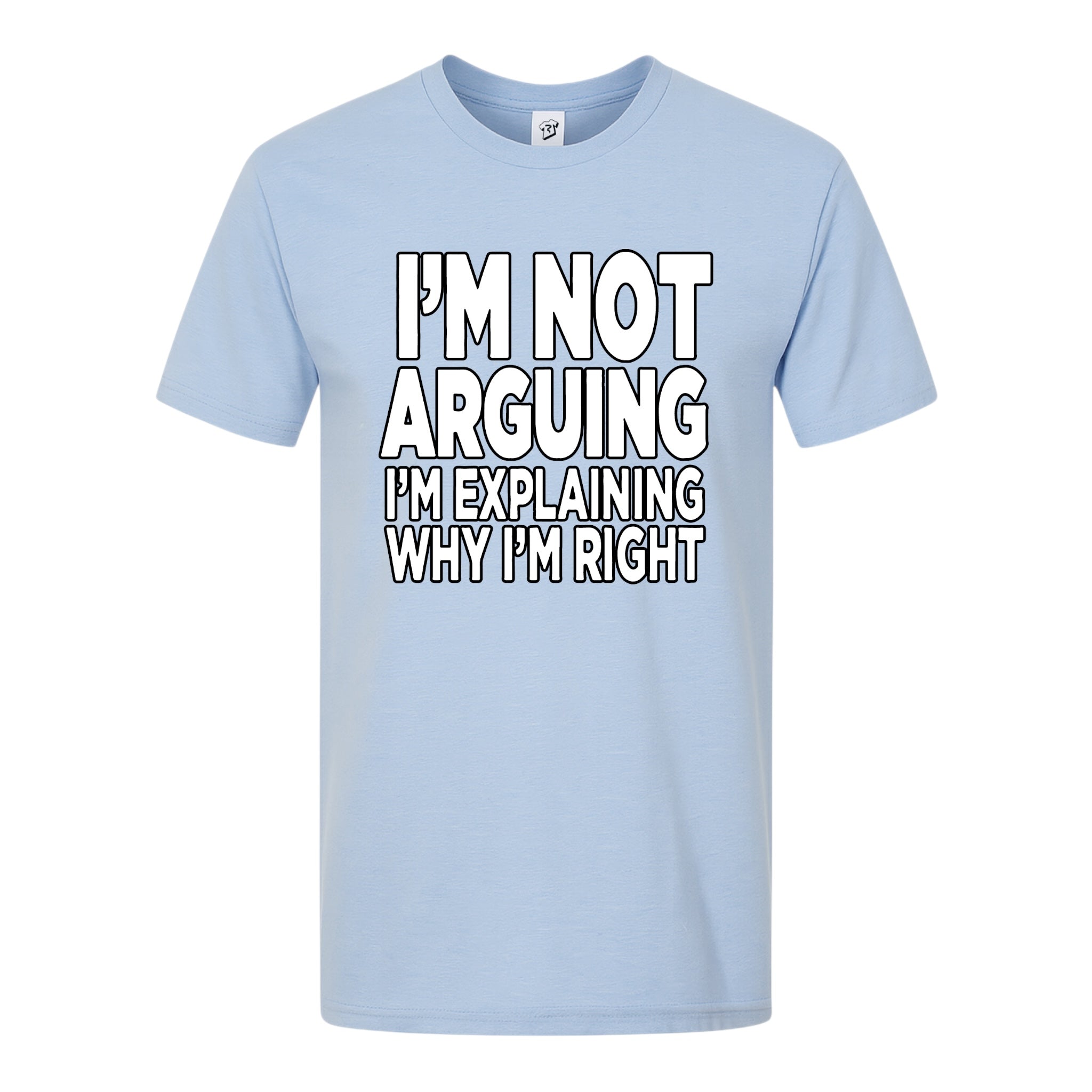 Tees Club graphic tee I'm Not Arguing I'm Explaining Why I'm Right - Premium Tee Black Size M detail