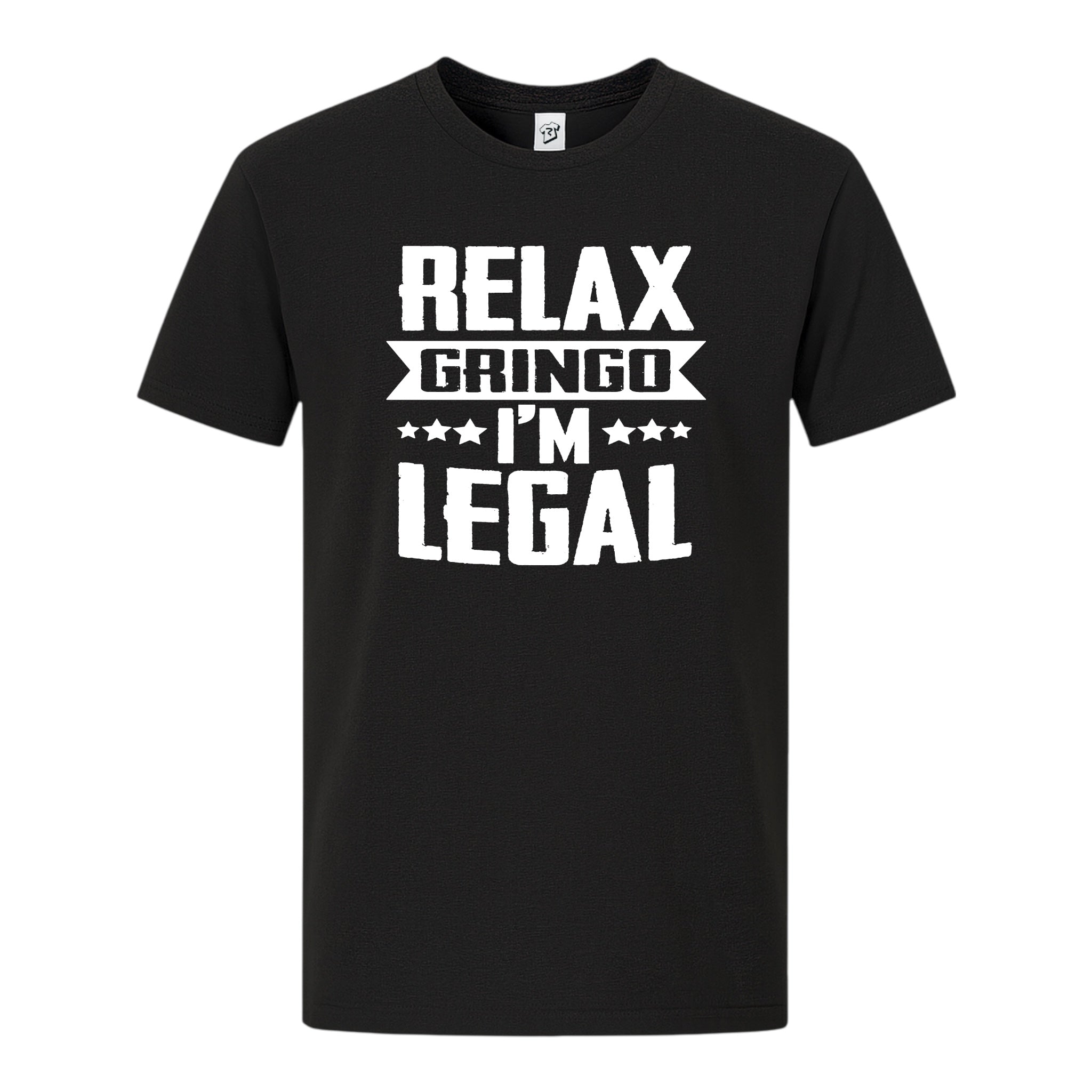 Tees Club graphic tee Relax Gringo I'm Legal - Premium Tee Black Size S front view