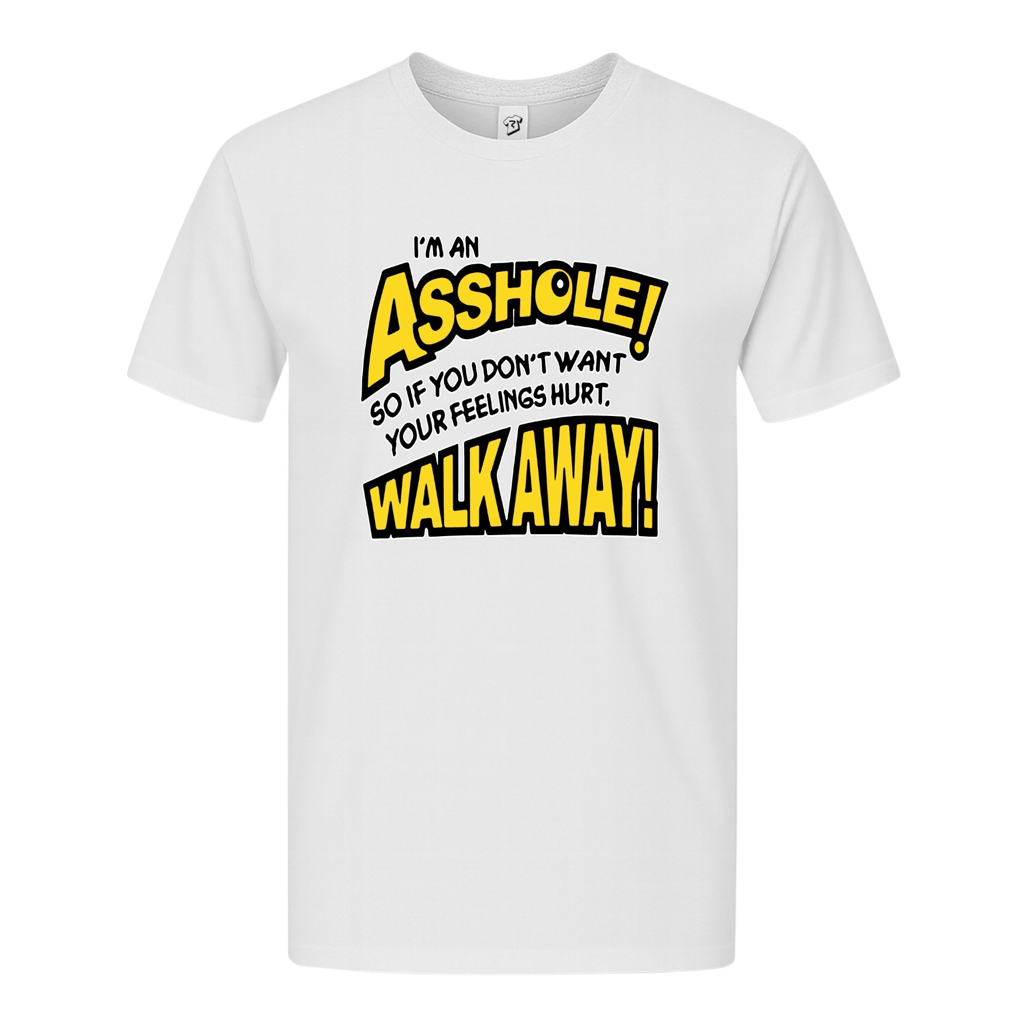 Tees Club graphic tee I'm an Asshole so If You Don't Want Your Feelings Hurt Walk Away! - Premium Tee Black Size 2XL detail