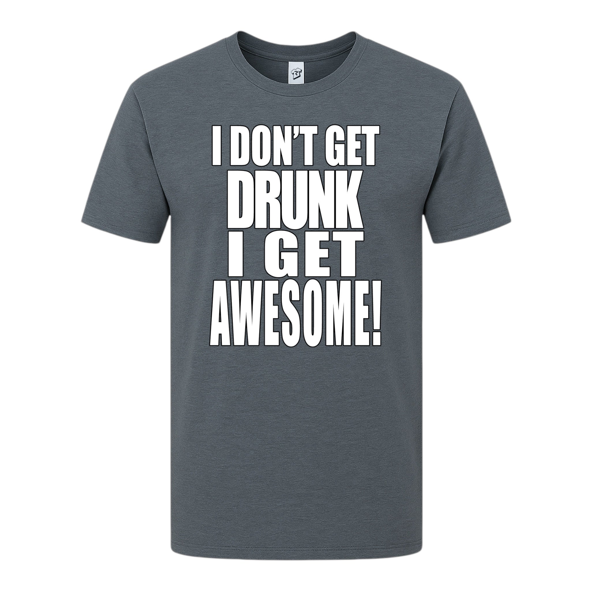 Tees Club graphic tee I Don't Get Drunk I Get Awesome - Premium Tee Black Size M detail