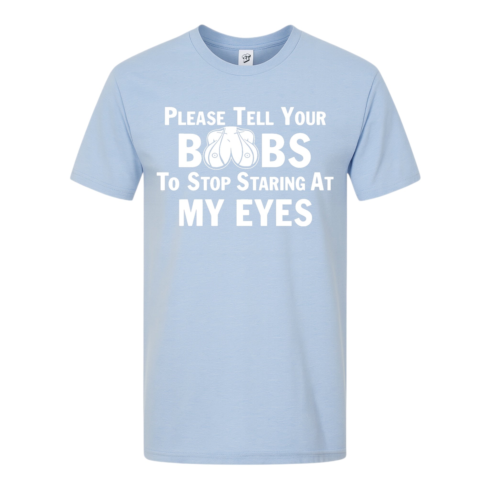 Tees Club graphic tee Please Tell Your Boobs to Stop Staring At My Eyes - Premium Tee Black Size M detail