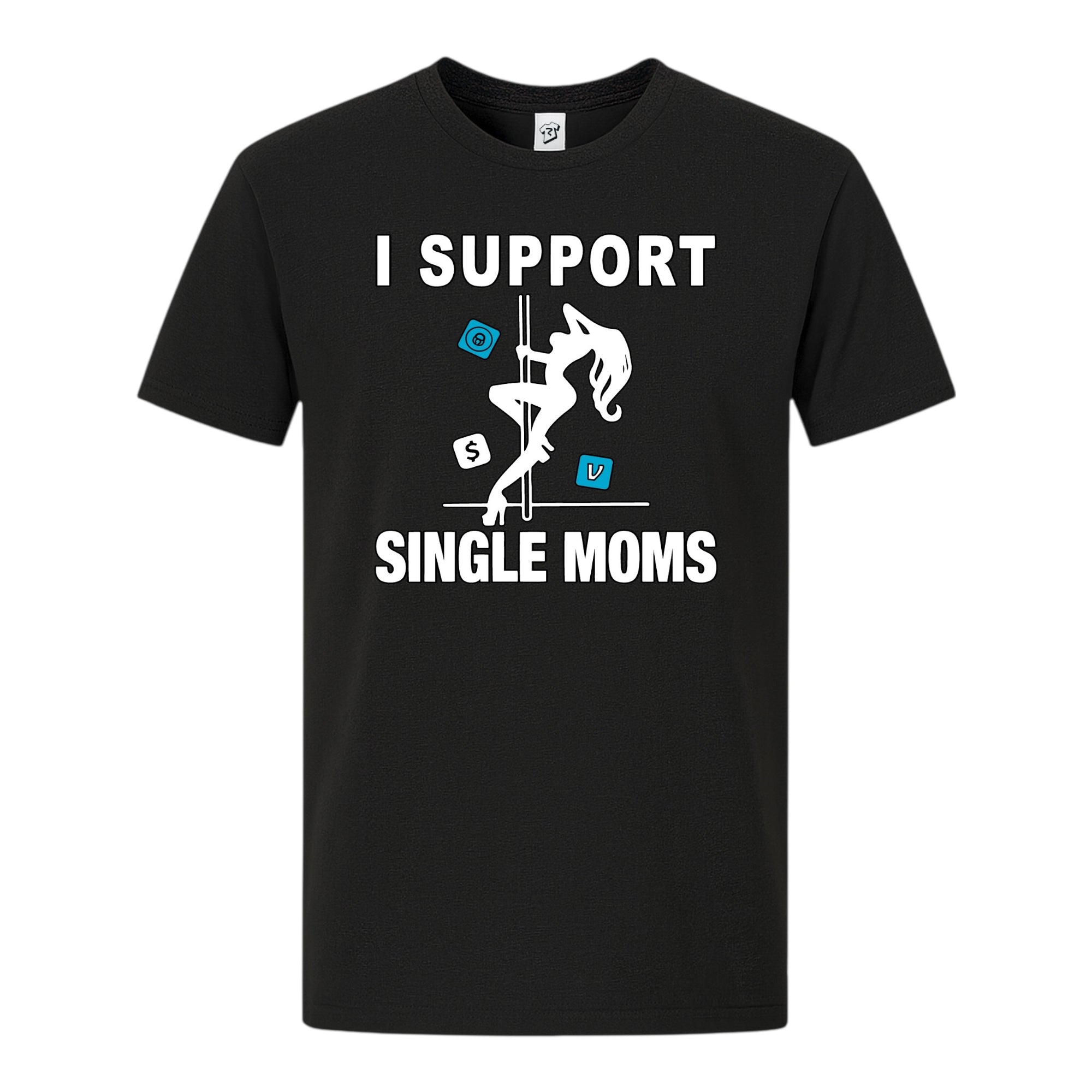 Tees Club graphic tee I Support Single Moms - Premium Tee Black Size S back view