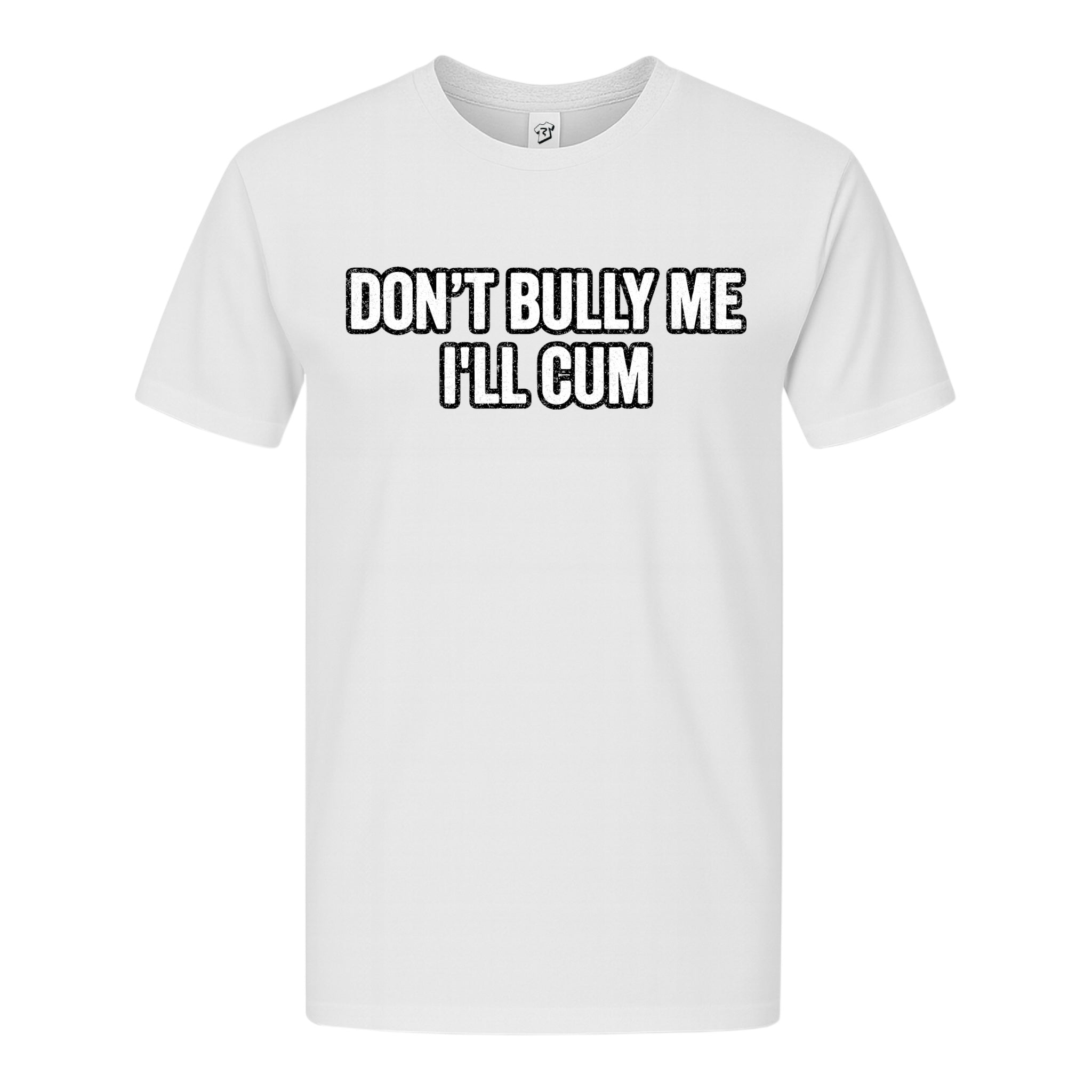 Tees Club graphic tee Don't Bully Me I'll Cum - Premium Tee Black Size M detail