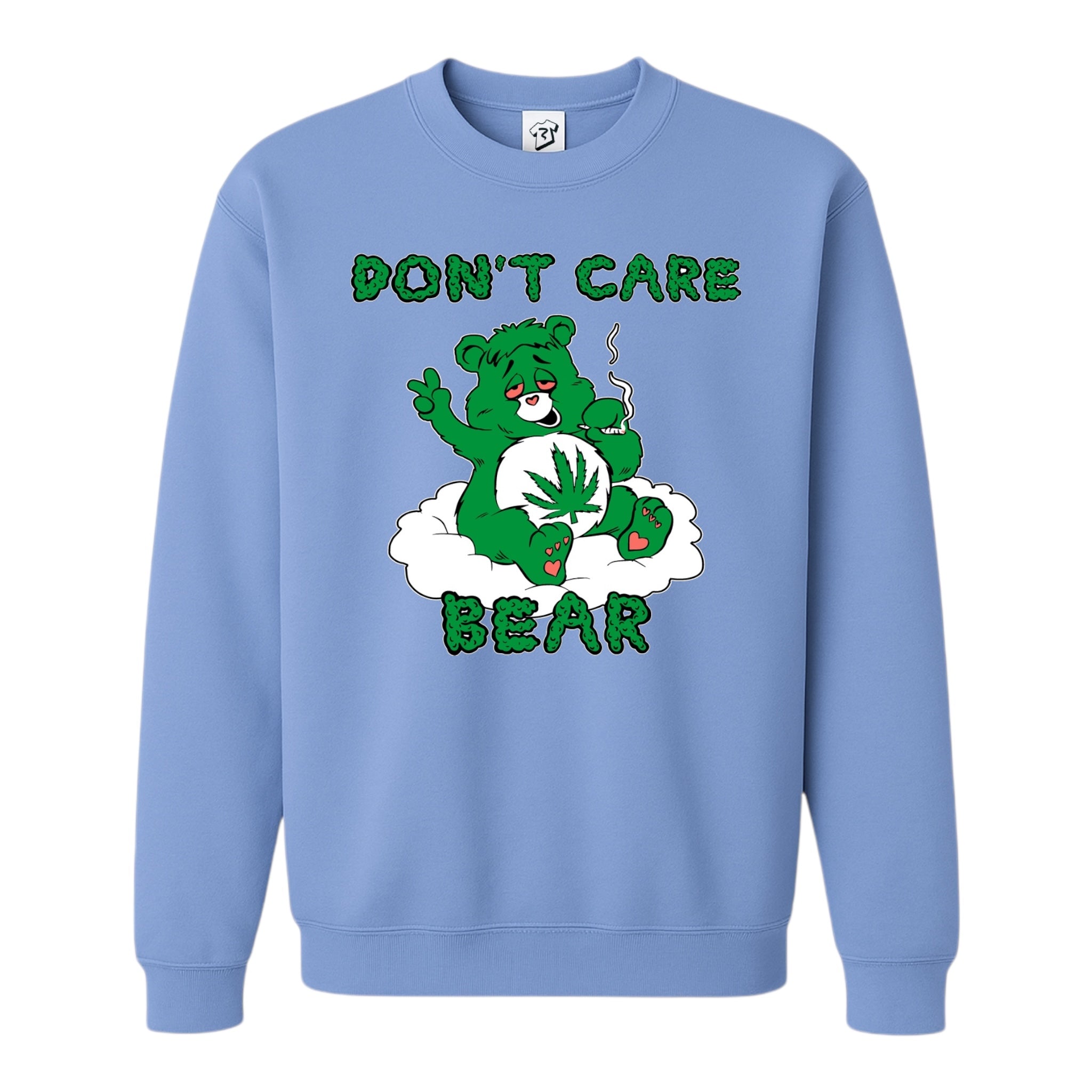 Don't Care Lazy Bear - Sweatshirt