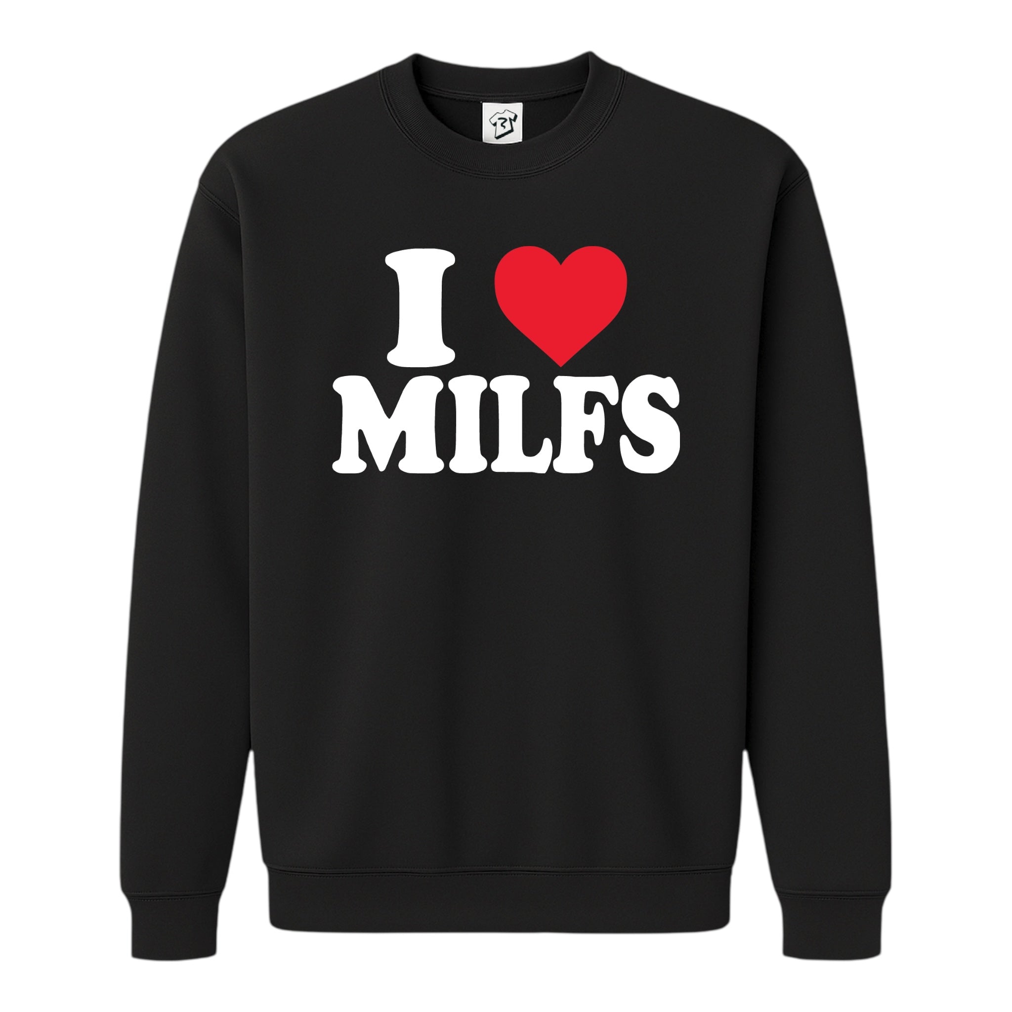 Tees Club crewneck sweatshirt I Love MILFS - Sweatshirt Black Size S front view