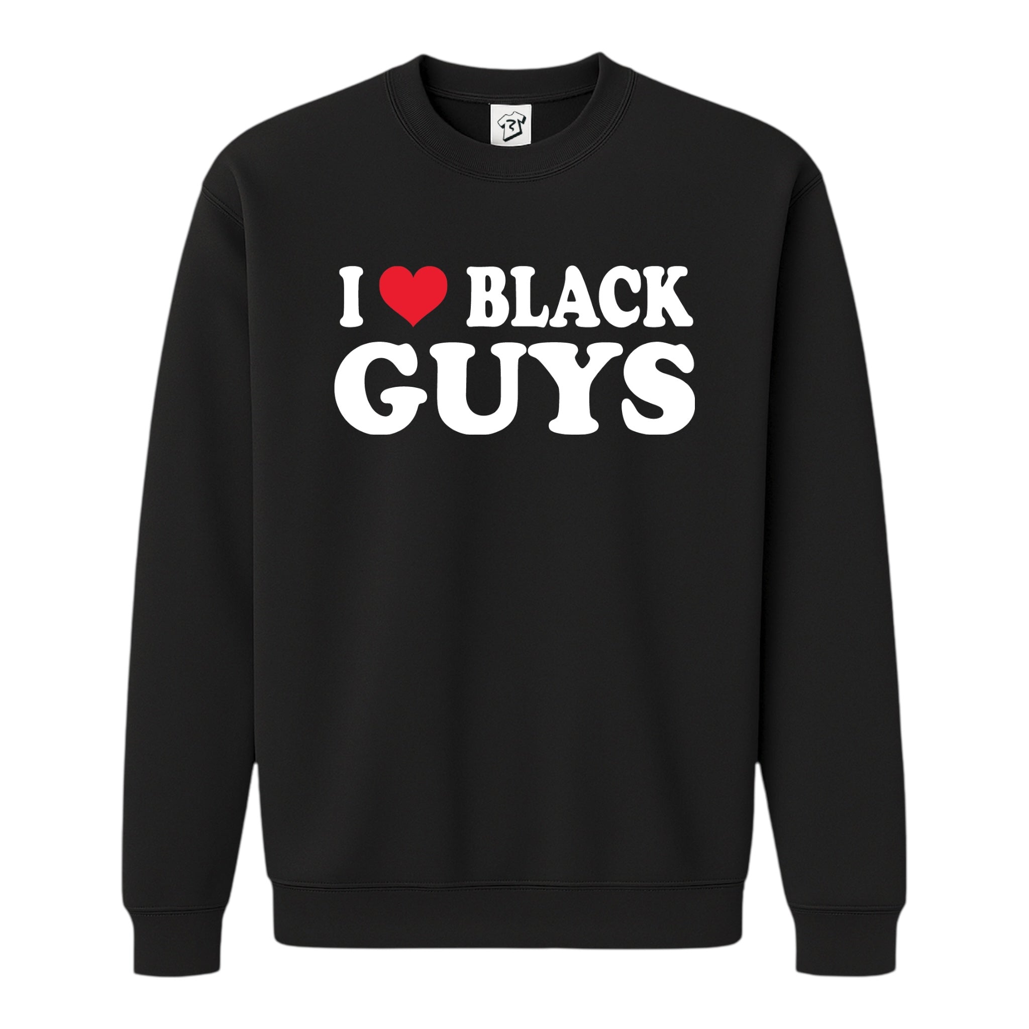 Tees Club crewneck sweatshirt I Love Black Guys - Sweatshirt Black Size S front view