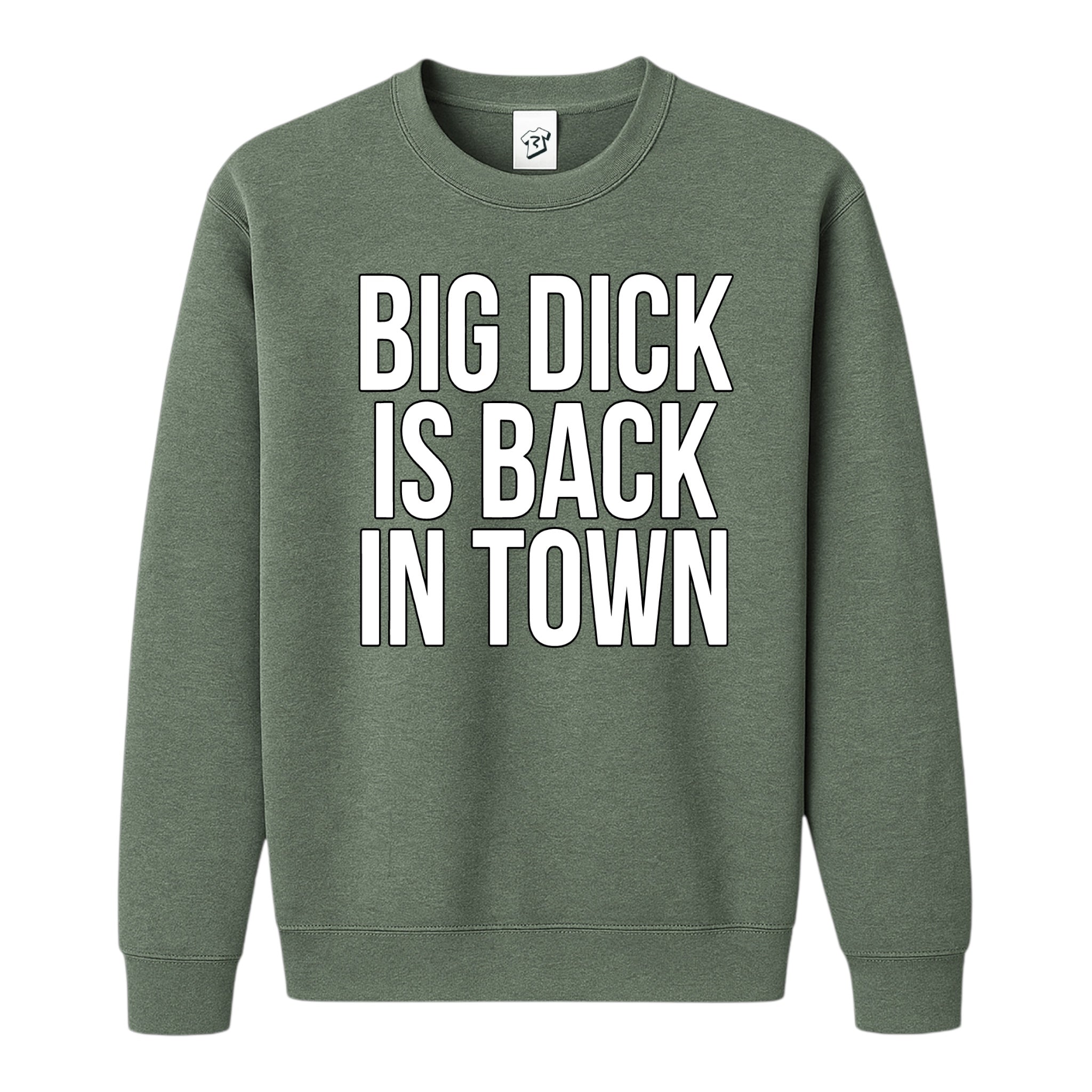 Tees Club crewneck sweatshirt Big Dick Is Back in Town - Sweatshirt Black Size S front view