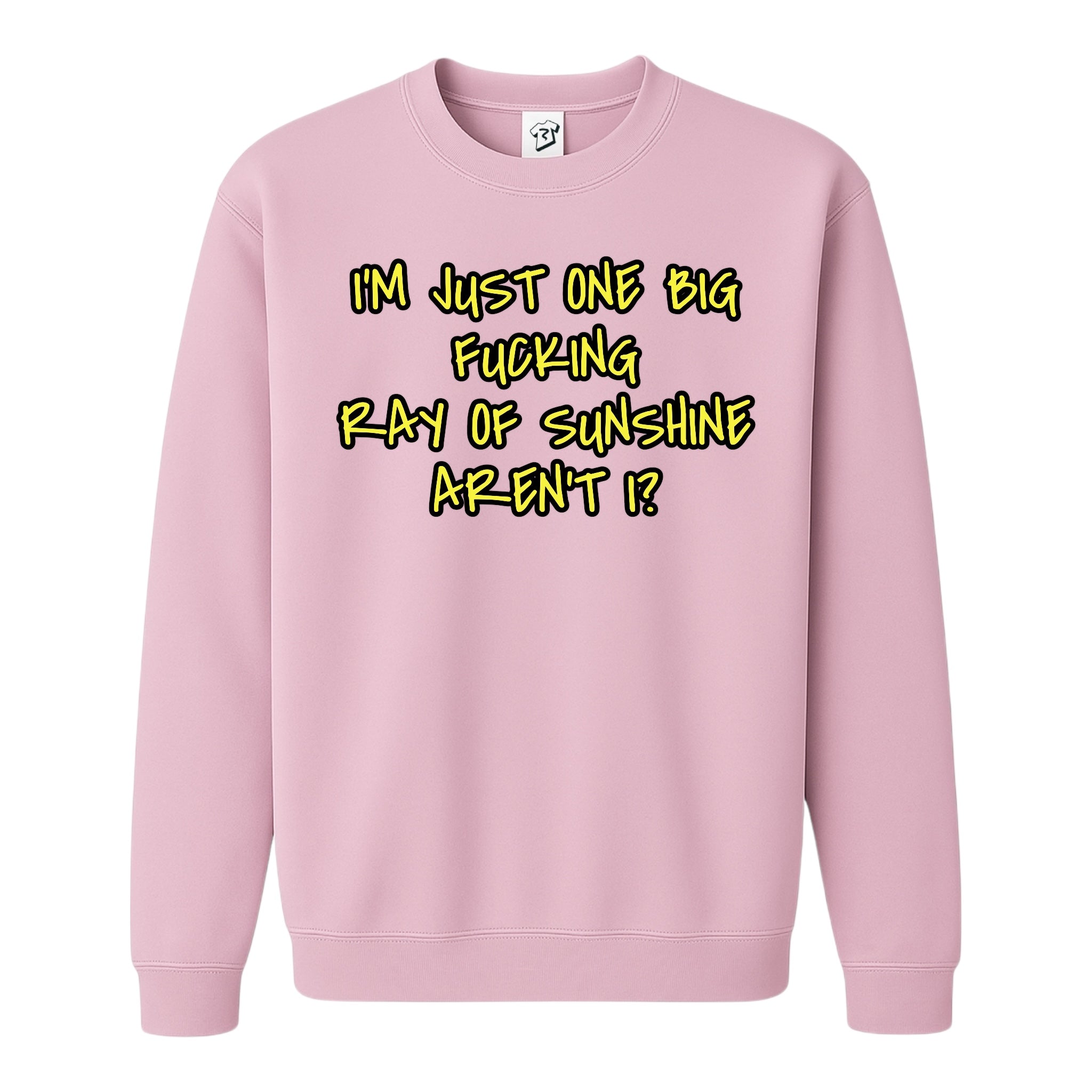 Tees Club crewneck sweatshirt I'm Just One Big Fucking Ray of Sunshine - Sweatshirt Black Size M detail