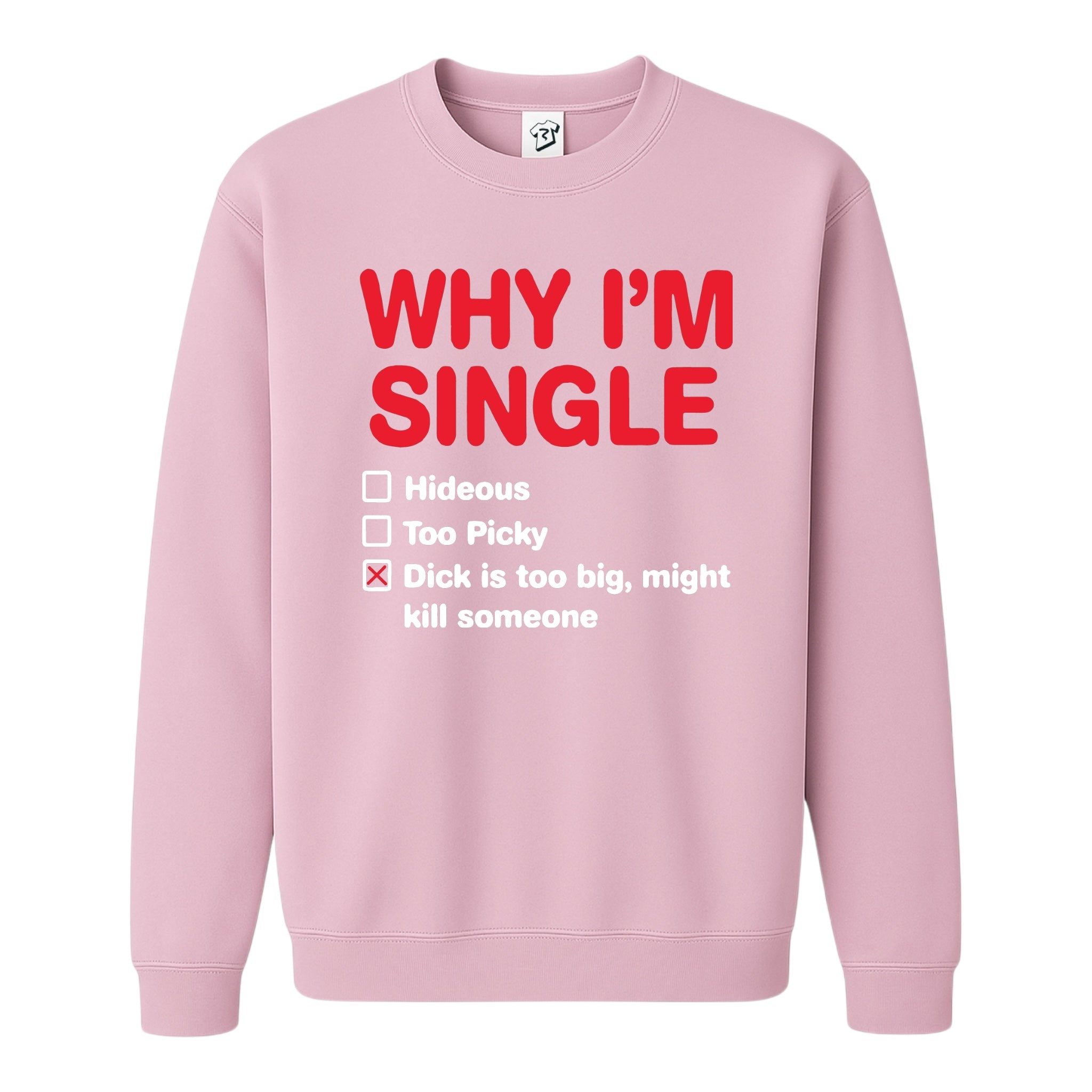 Tees Club crewneck sweatshirt Why I'm Single? - Sweatshirt Black Size M detail