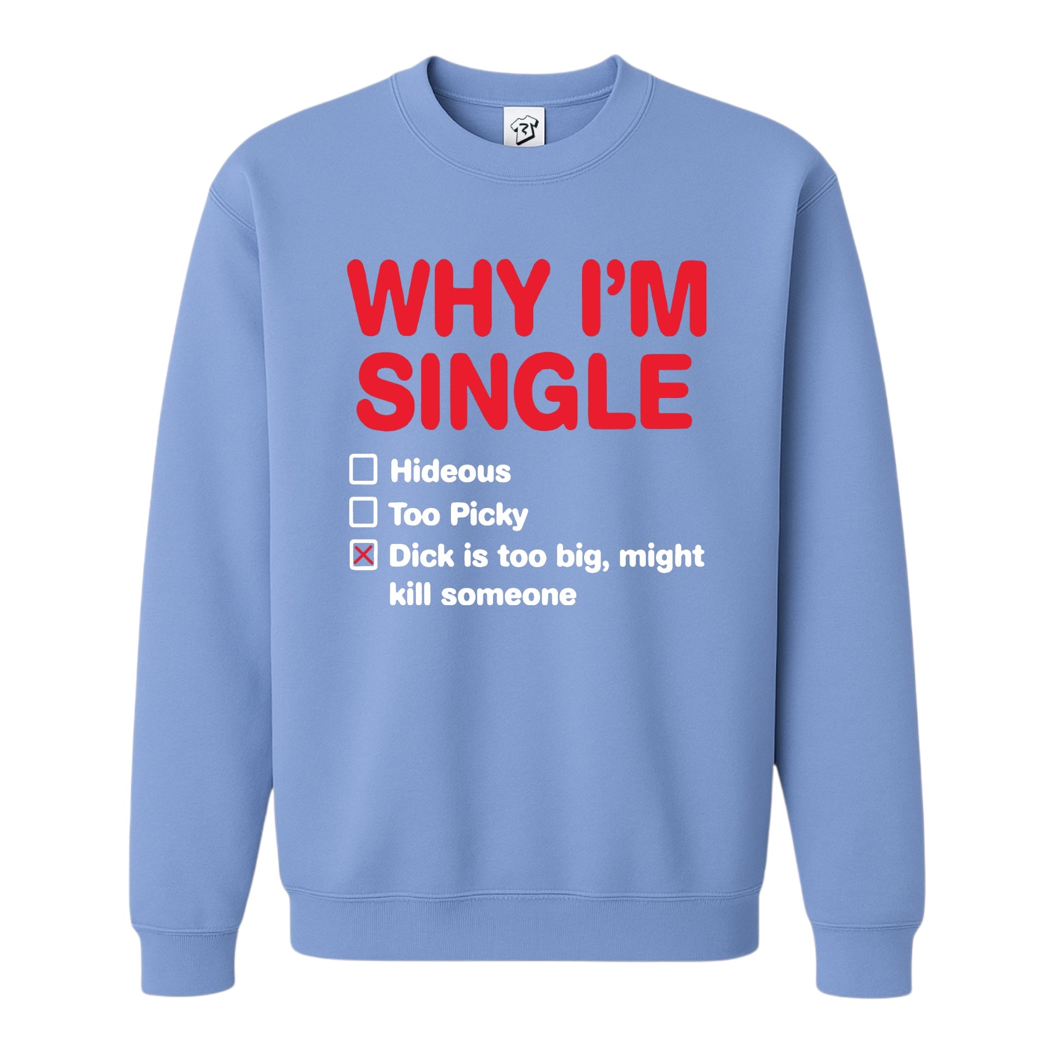 Tees Club crewneck sweatshirt Why I'm Single? - Sweatshirt Black Size M detail