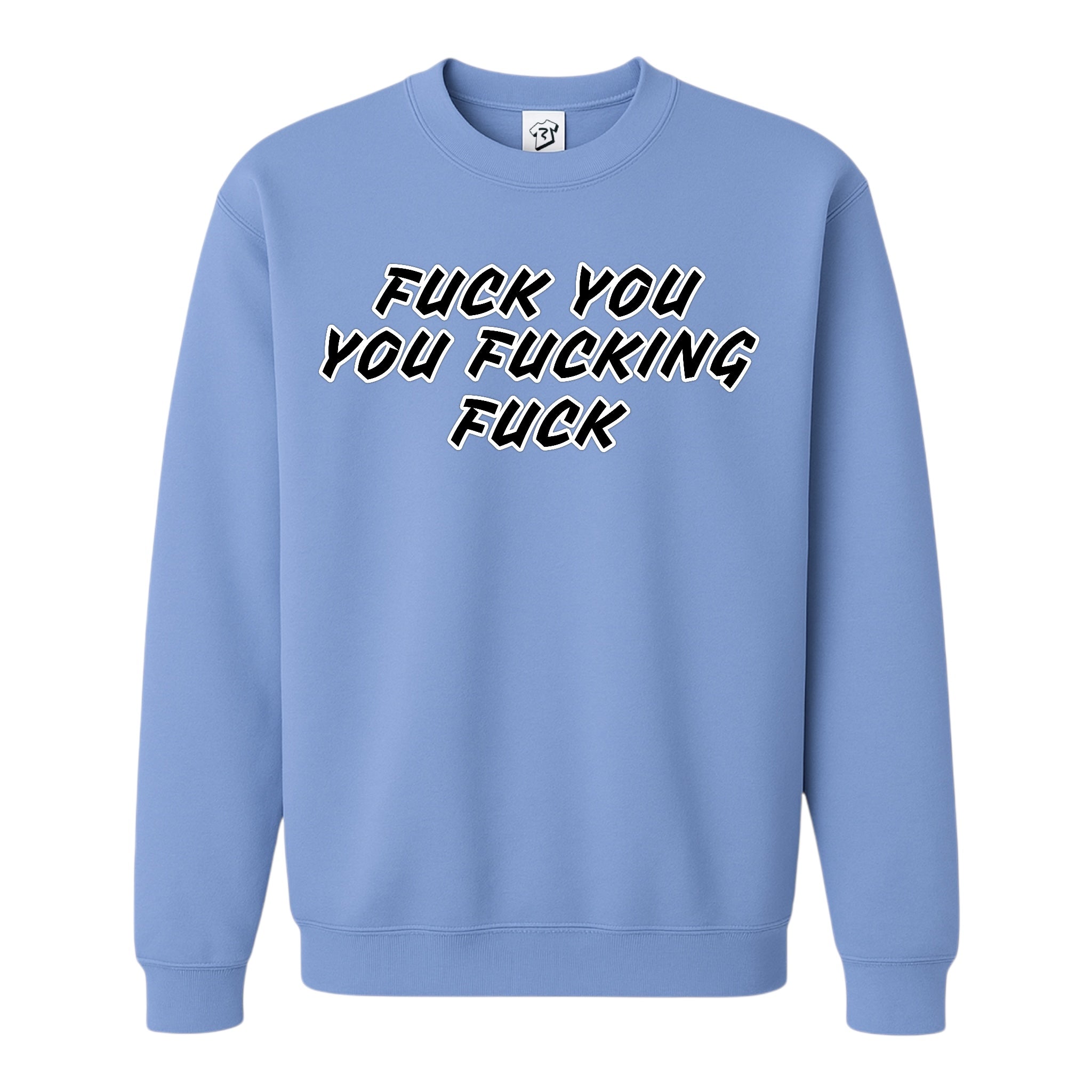 Tees Club crewneck sweatshirt Fuck You You Fucking Fuck - Sweatshirt Black Size M detail