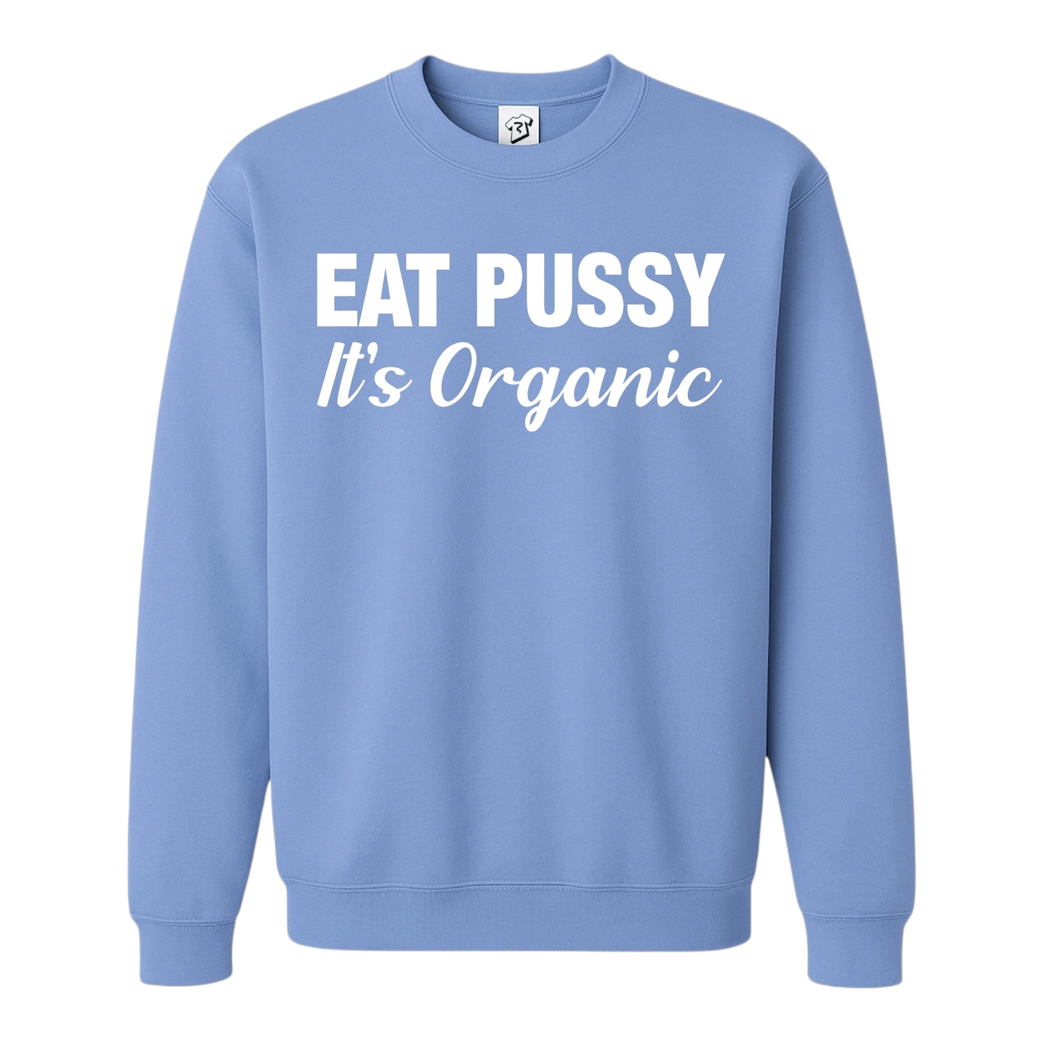 Tees Club crewneck sweatshirt Eat Pussy It's Organic - Sweatshirt Black Size M detail