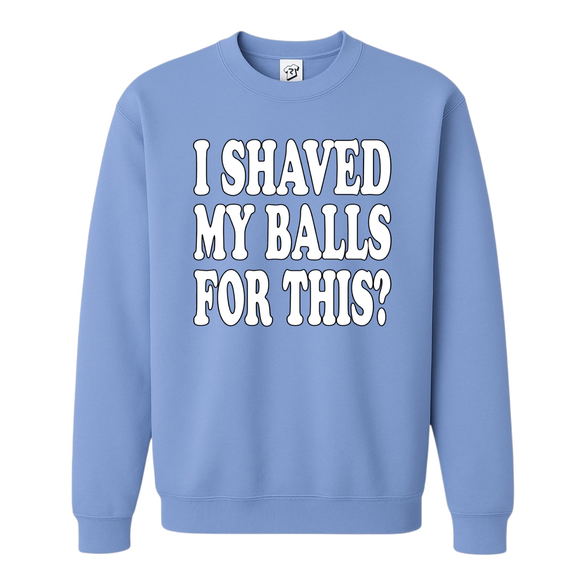 Tees Club crewneck sweatshirt I Shaved My Balls for This? - Sweatshirt Black Size M detail