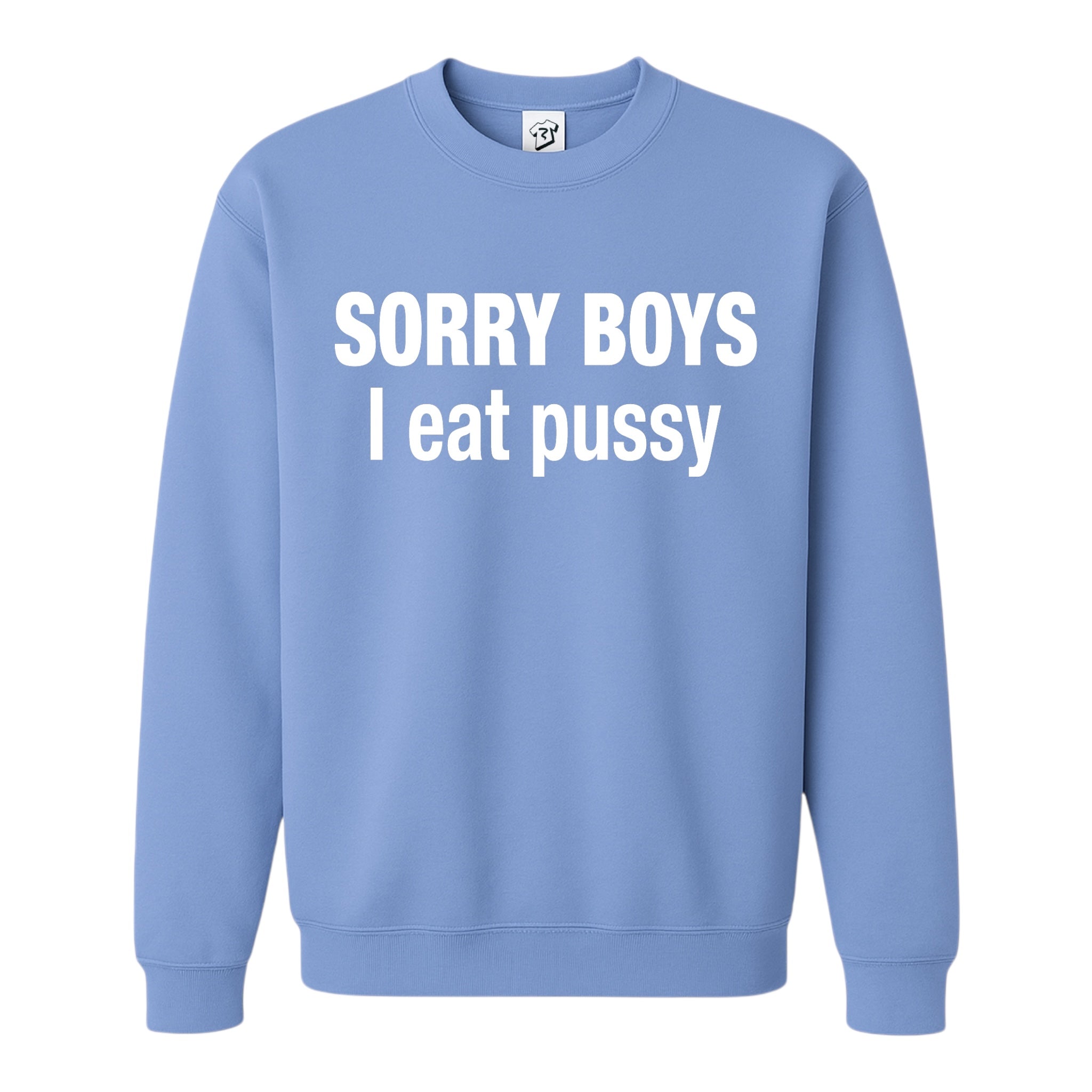 Tees Club crewneck sweatshirt Sorry Boys I Eat Pussy - Sweatshirt Black Size M detail