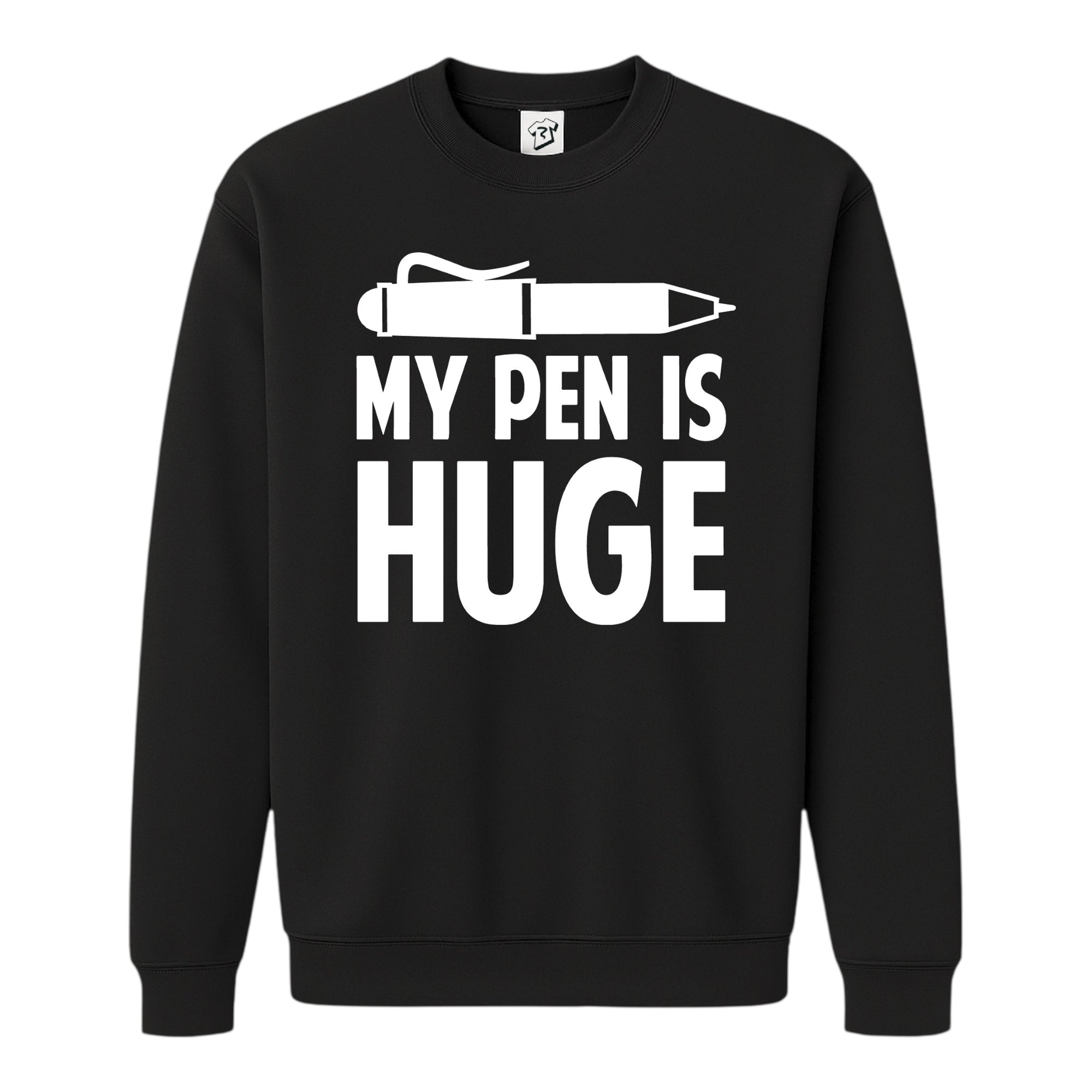 Tees Club crewneck sweatshirt My Pen Is Huge - Sweatshirt Black Size S front view