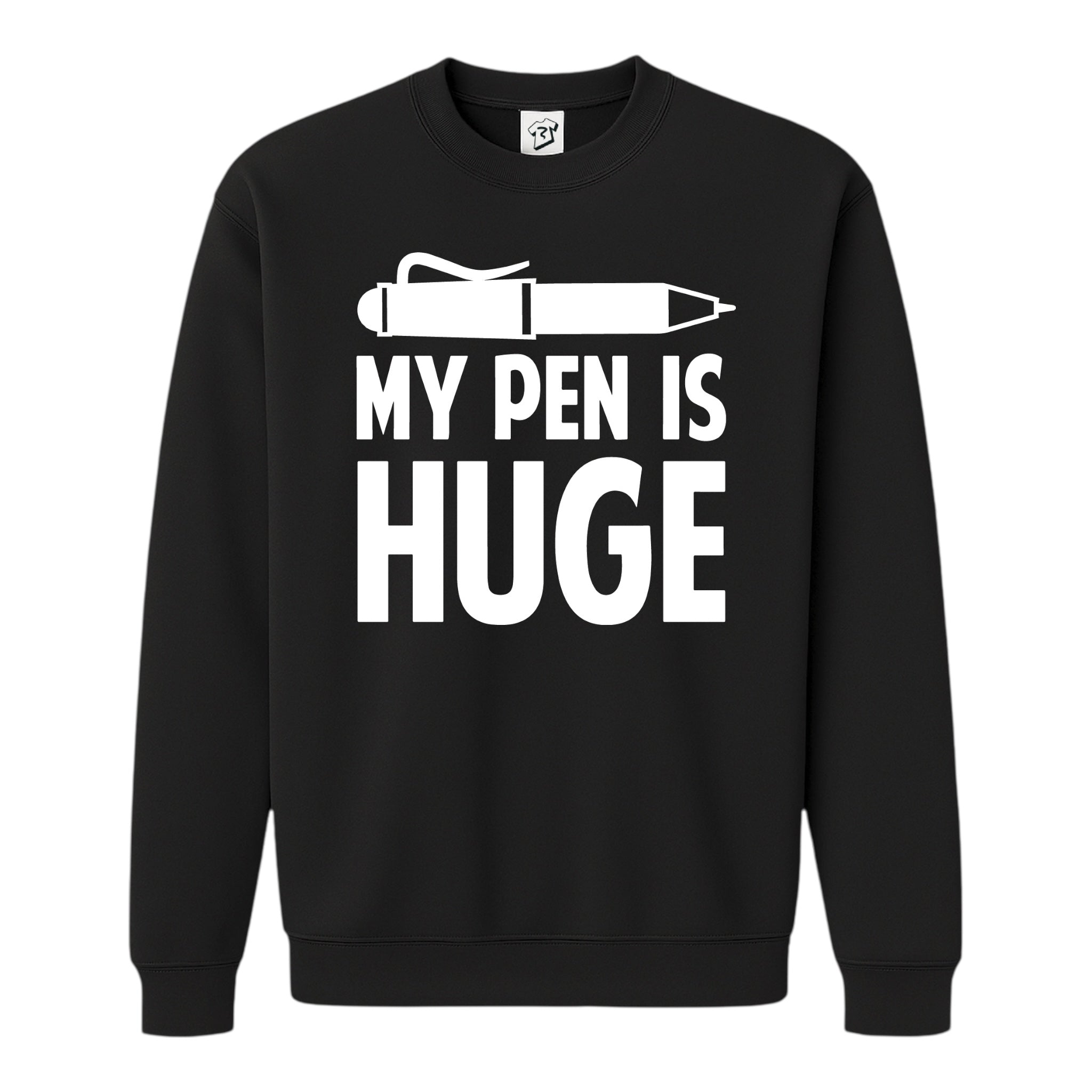 Tees Club crewneck sweatshirt My Pen Is Huge - Sweatshirt Black Size S front view