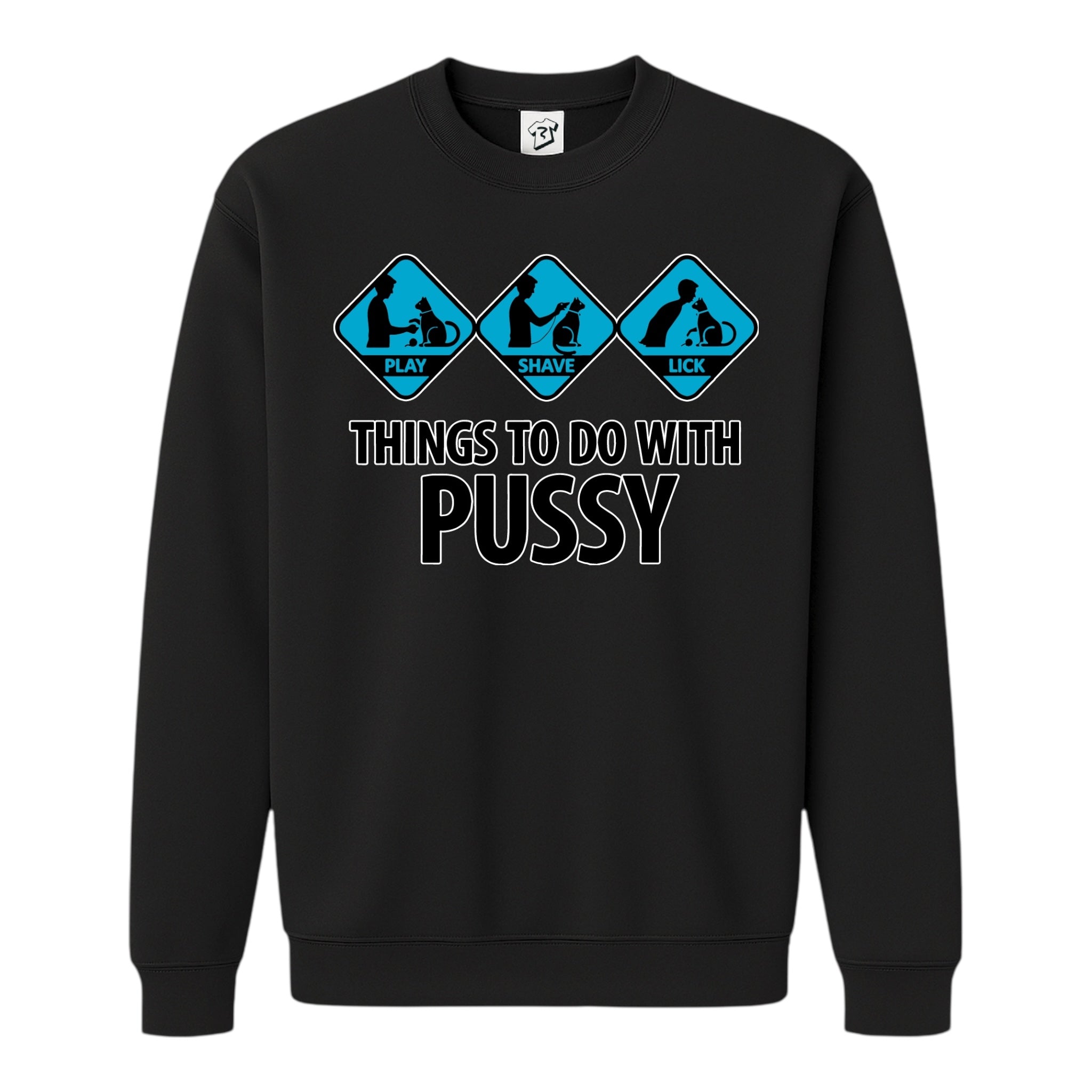 Tees Club crewneck sweatshirt Things to Do With Pussy - Sweatshirt Black Size M detail