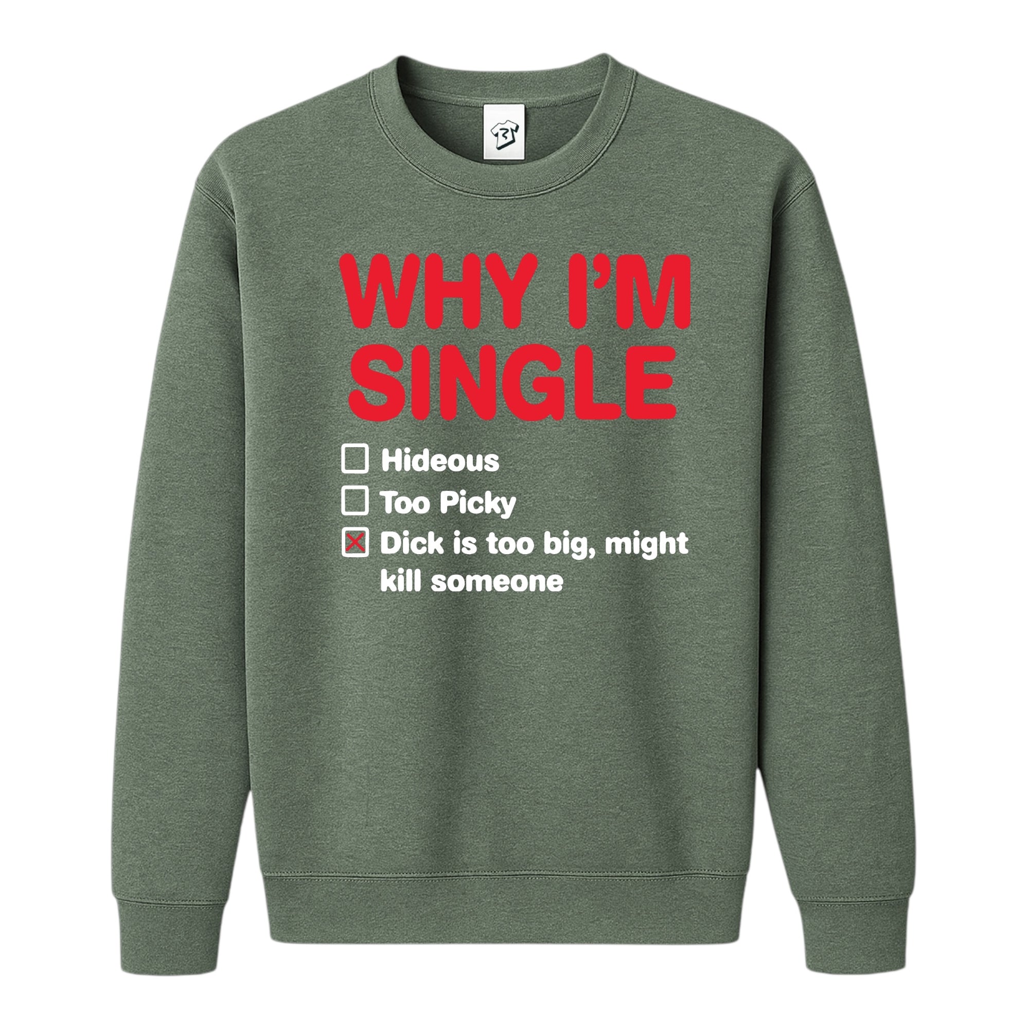 Tees Club crewneck sweatshirt Why I'm Single? - Sweatshirt Black Size S back view