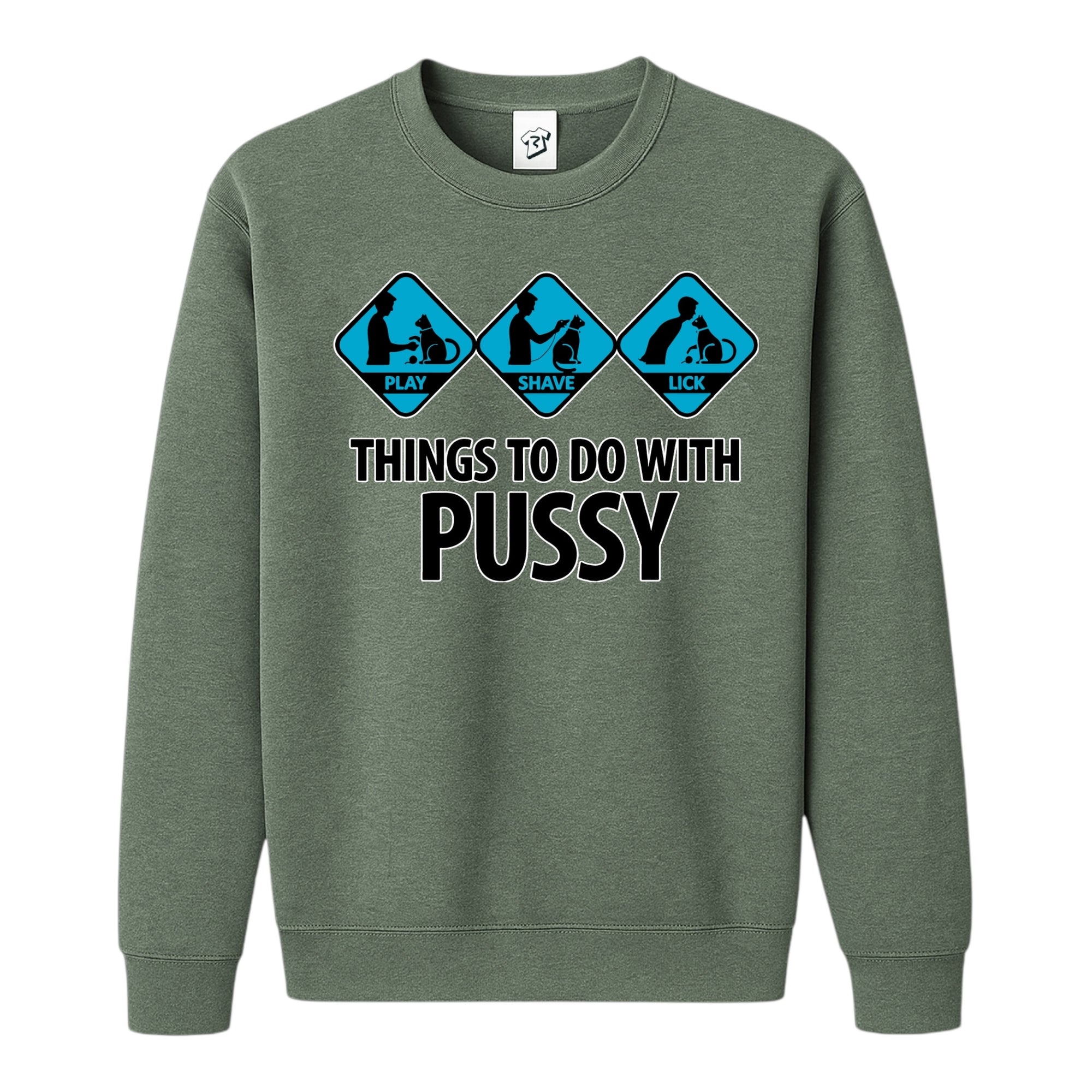 Tees Club crewneck sweatshirt Things to Do With Pussy - Sweatshirt Black Size S back view