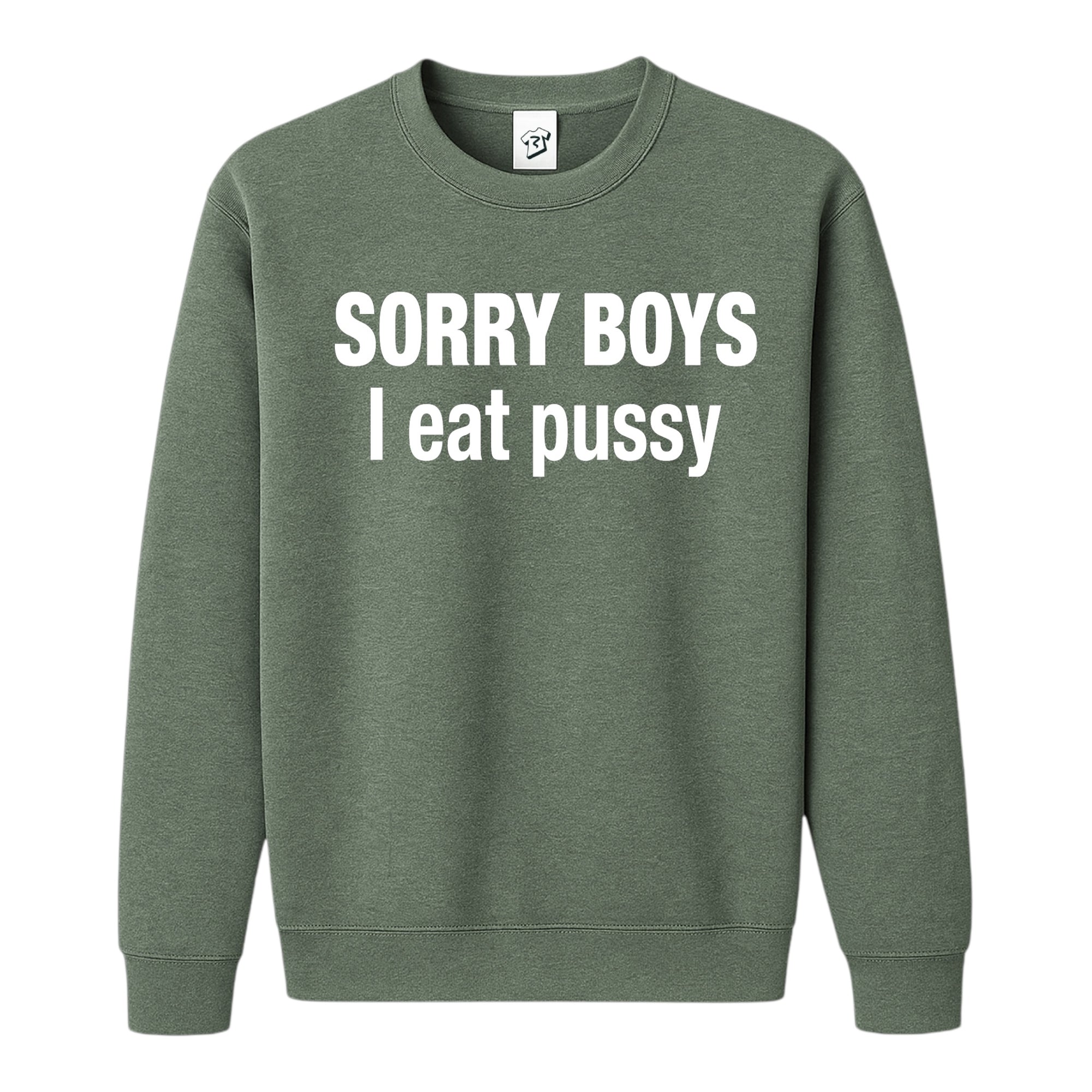 Tees Club crewneck sweatshirt Sorry Boys I Eat Pussy - Sweatshirt Black Size S back view