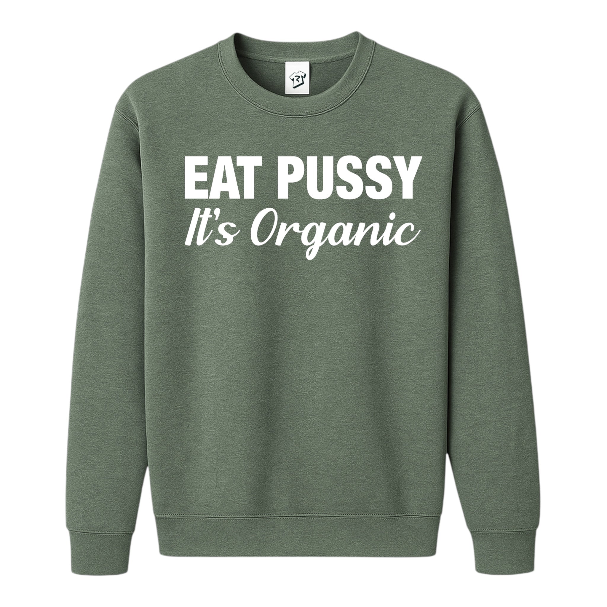 Tees Club crewneck sweatshirt Eat Pussy It's Organic - Sweatshirt Black Size S back view