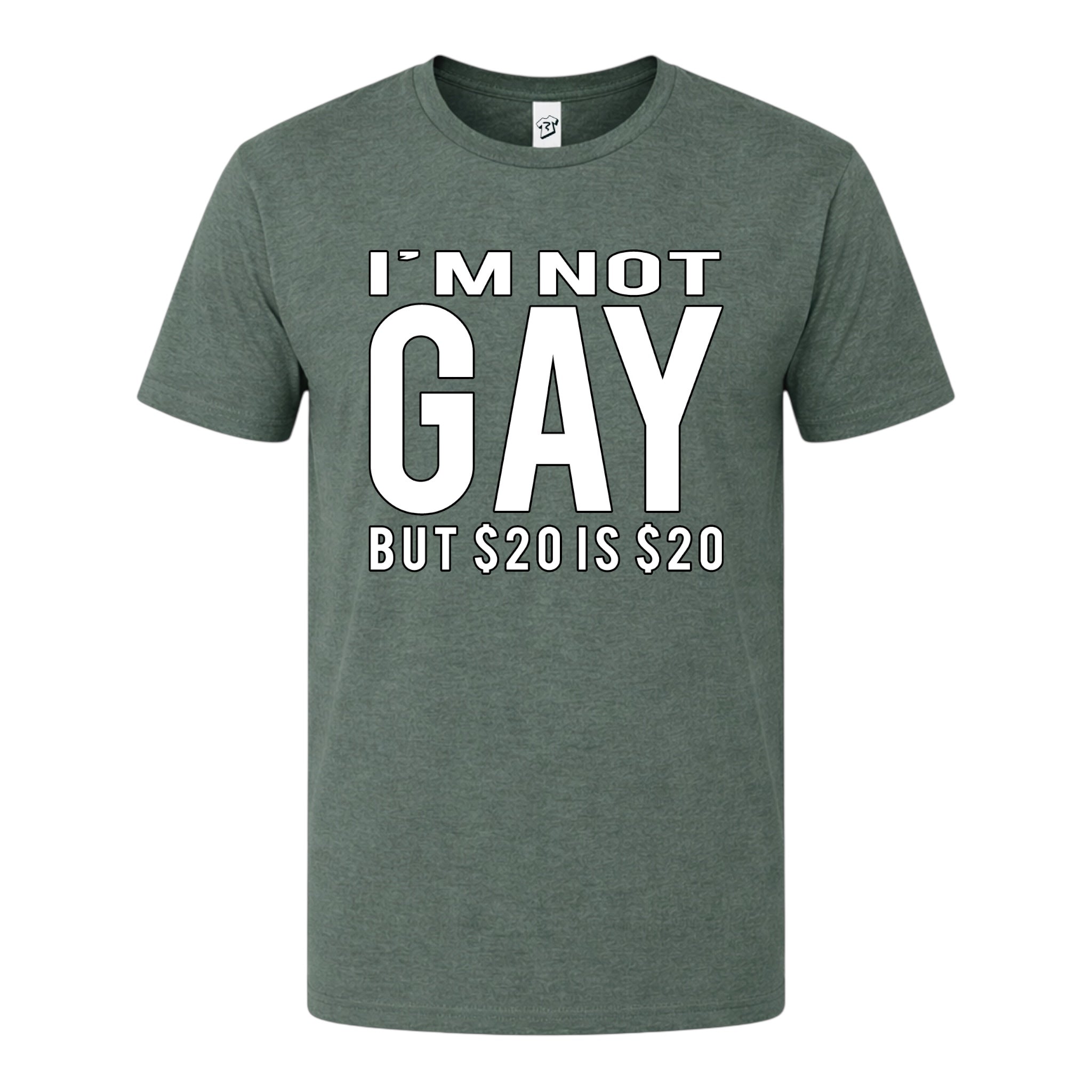 Tees Club graphic tee I'm Not Gay But $20 Is $20 - Premium Tee Black Size L detail