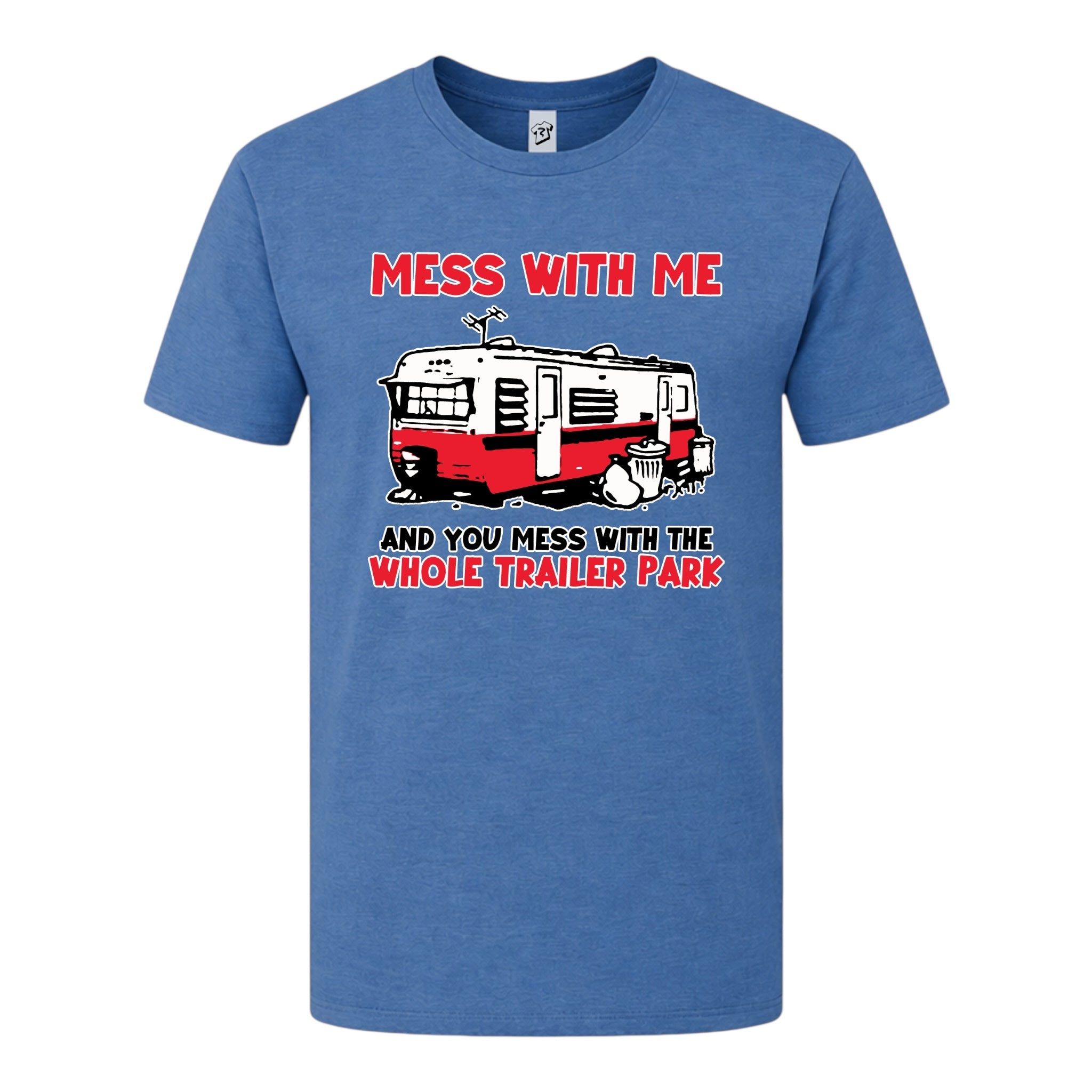 Tees Club graphic tee Mess With Me You Mess With the Whole Trailer Park - Premium Tee Black Size L detail