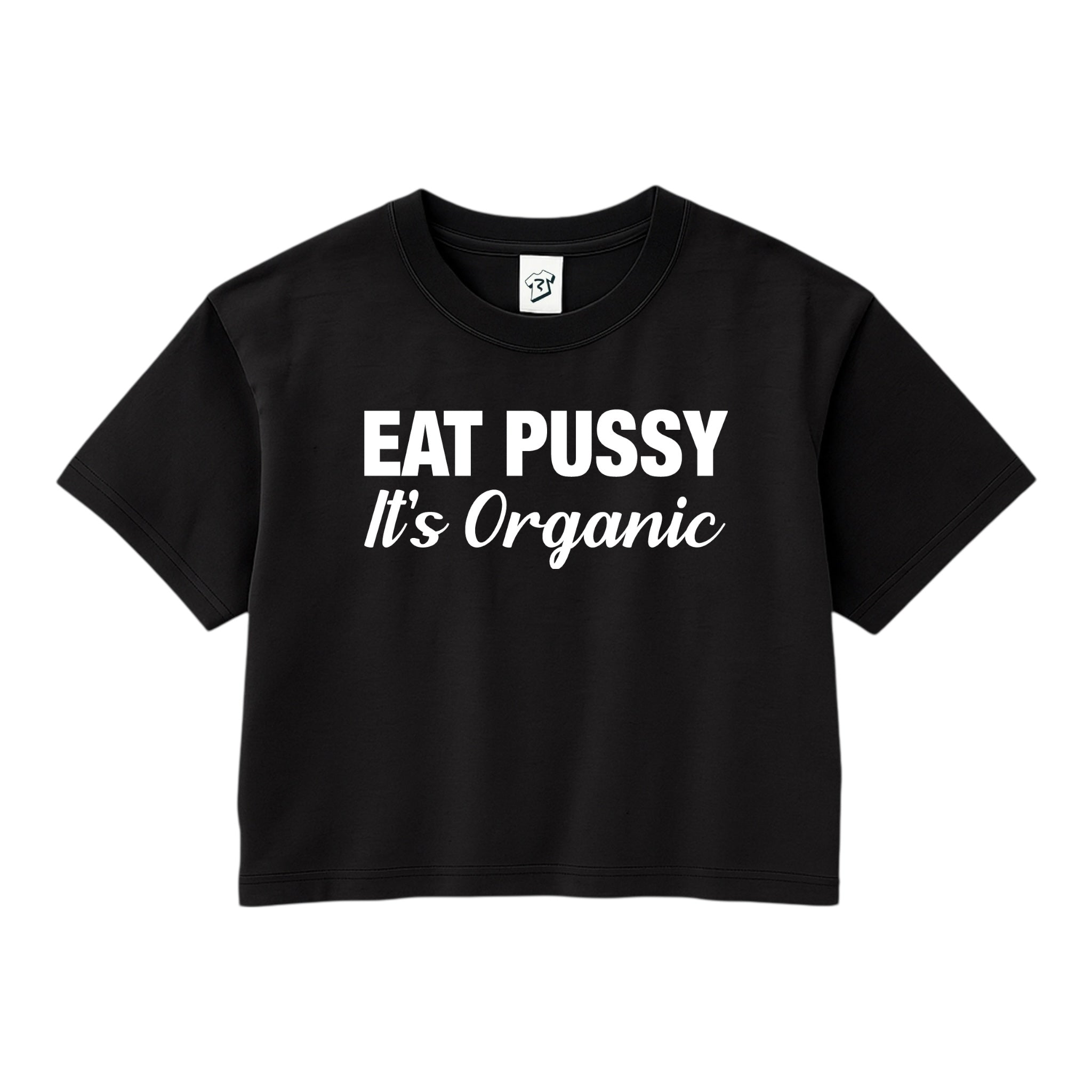 Tees Club crop top Eat Pussy It's Organic - Crop Top Black Size XS front view