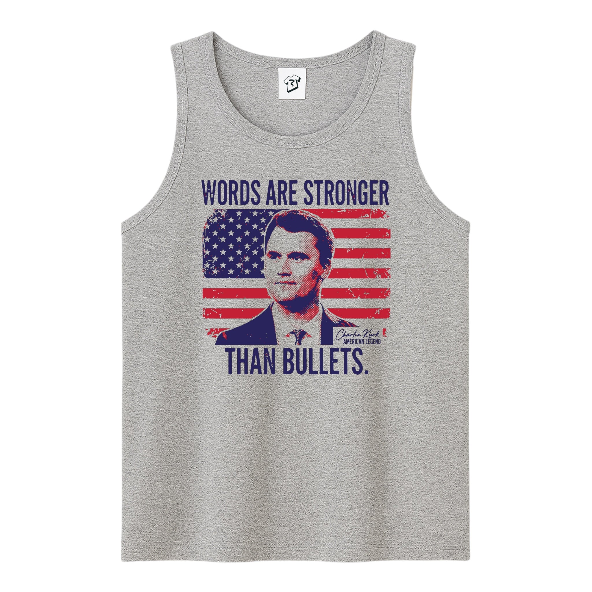 Tees Club tank top Words Are Stronger Than Bullets Charlie Kirk - Tank Top Sport-Grey Size S front view