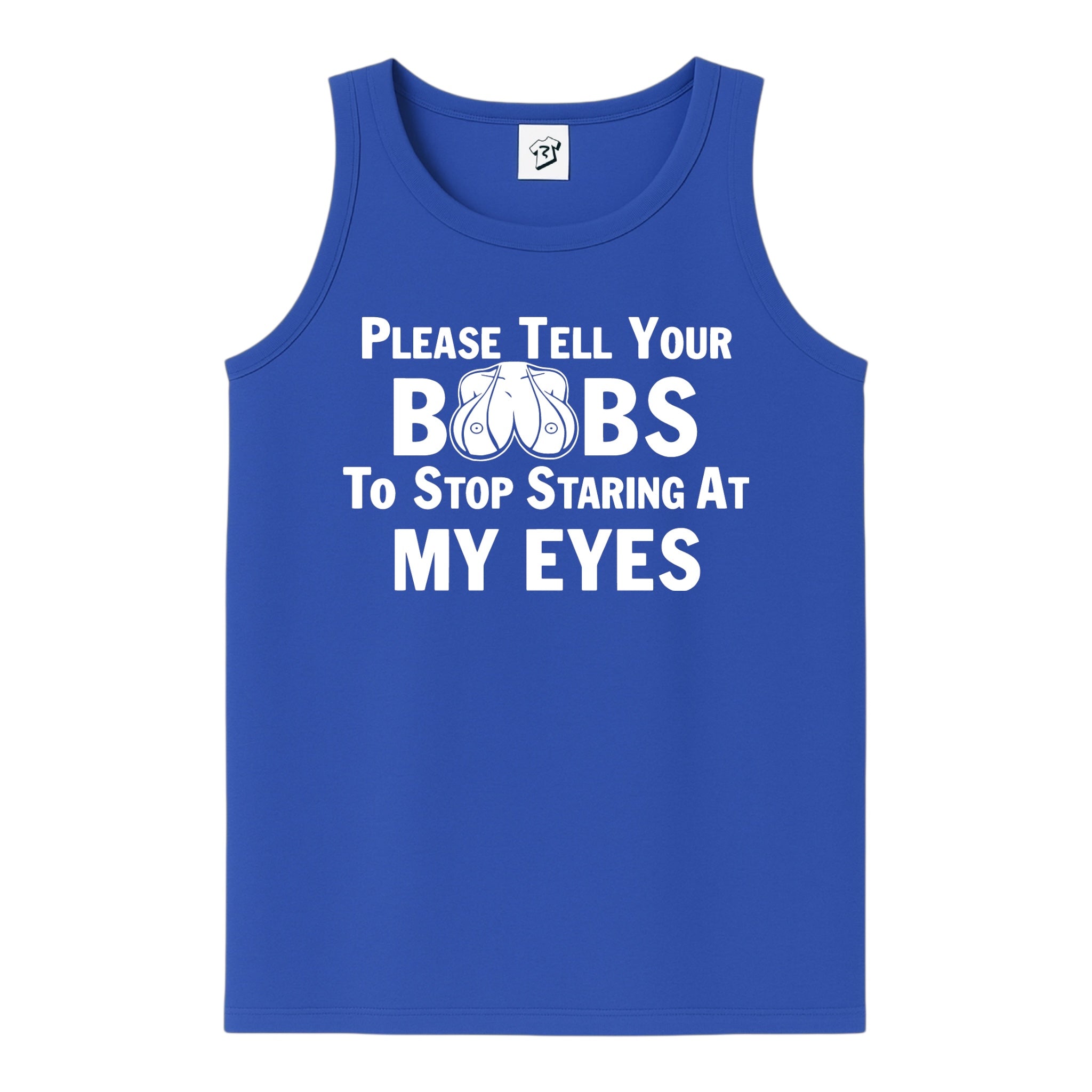 Tees Club tank top Please Tell Your Boobs to Stop Staring At My Eyes - Tank Top Navy Size M detail