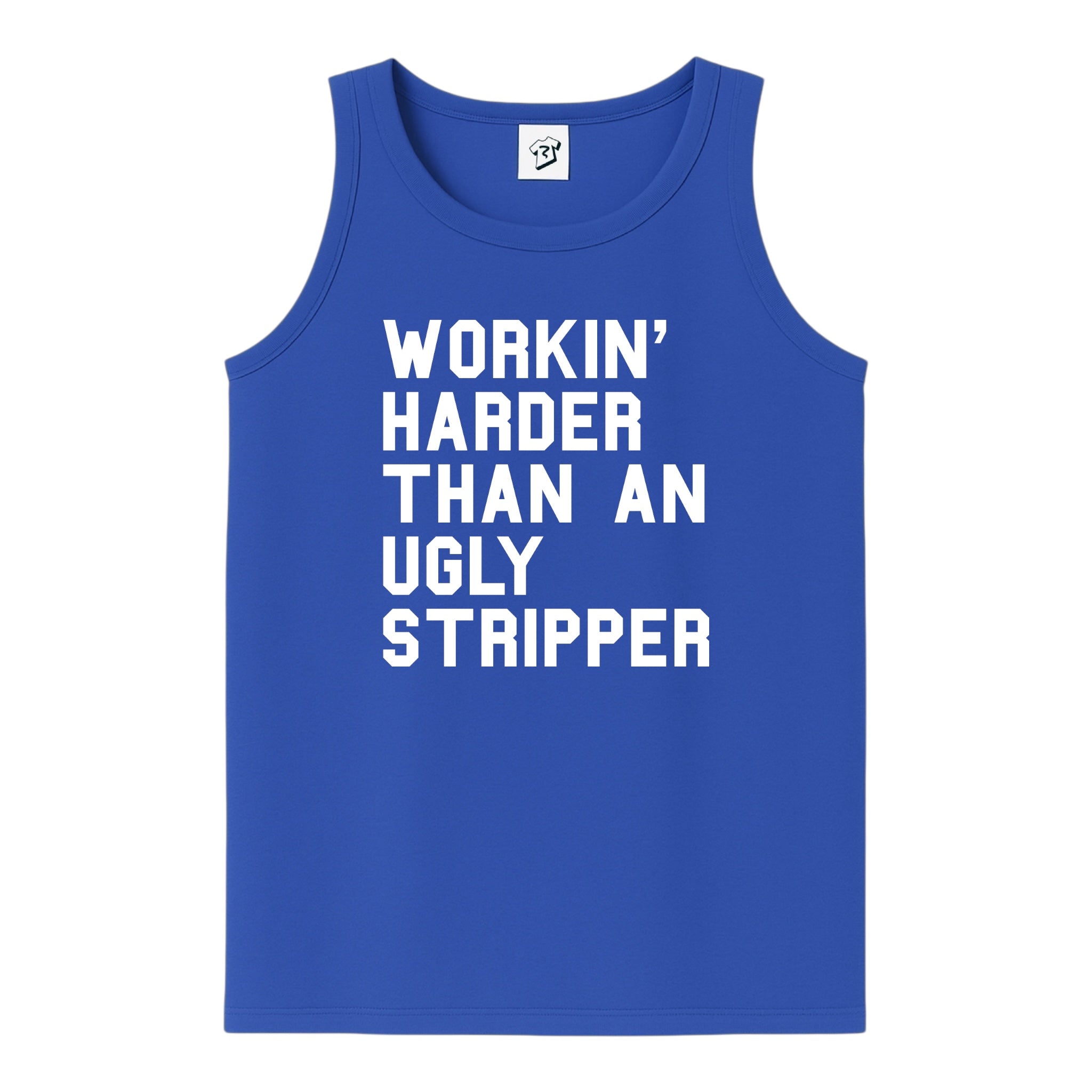 Tees Club tank top Workin' Harder Than an Ugly Stripper - Tank Top Navy Size M detail