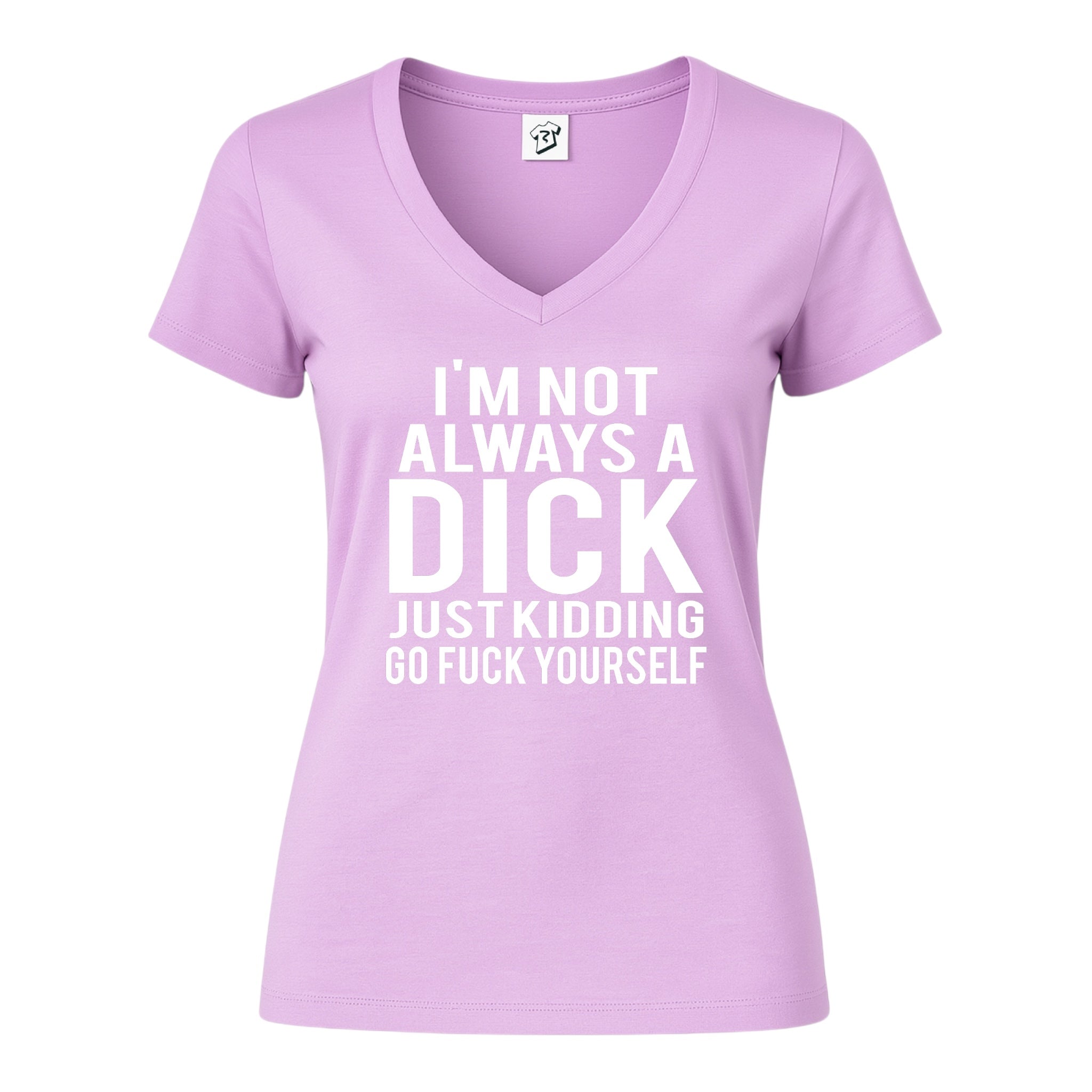 Tees Club v-neck t-shirt I'm not Always a Dick Just Kidding Go Fuck Yourself - V-Neck Tee Black Size S detail
